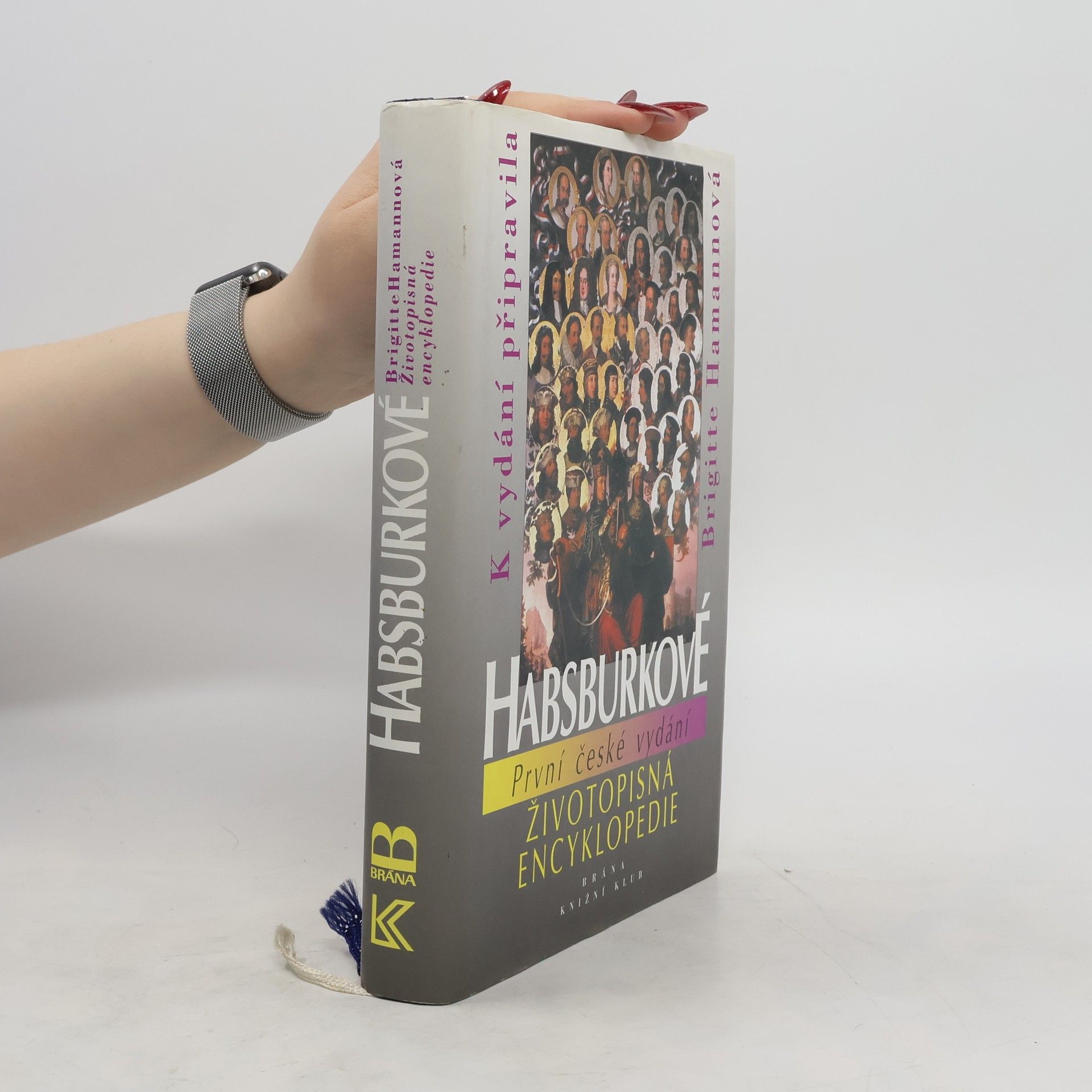 Collective Habsburkové : životopisná encyklopedie