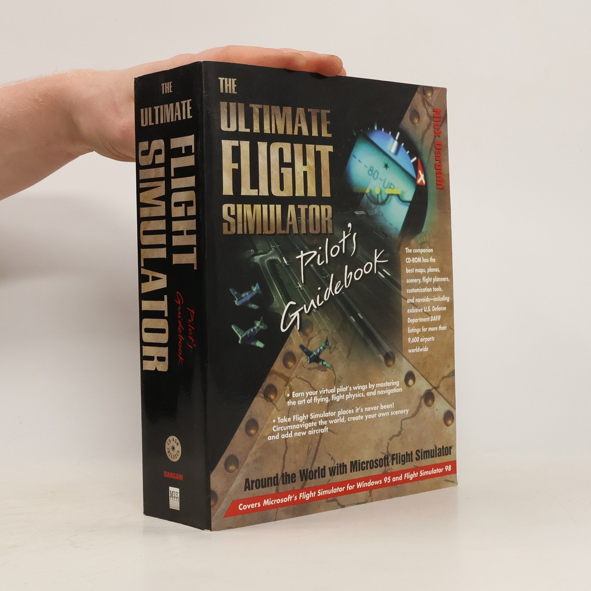 Nick Dargahi The Ultimate Flight Simulator Pilot's Guidebook