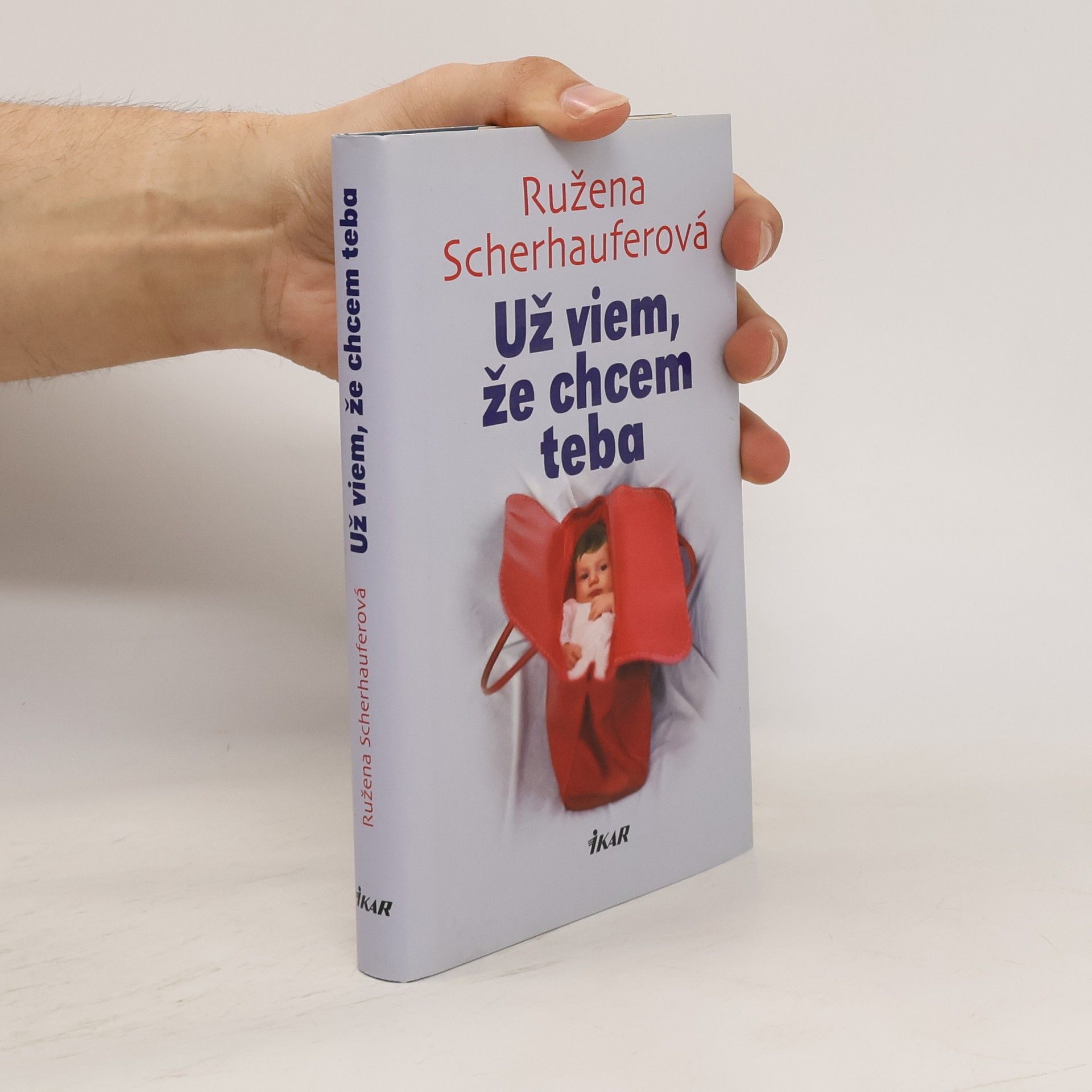 Ružena Scherhauferová Už viem, že chcem teba