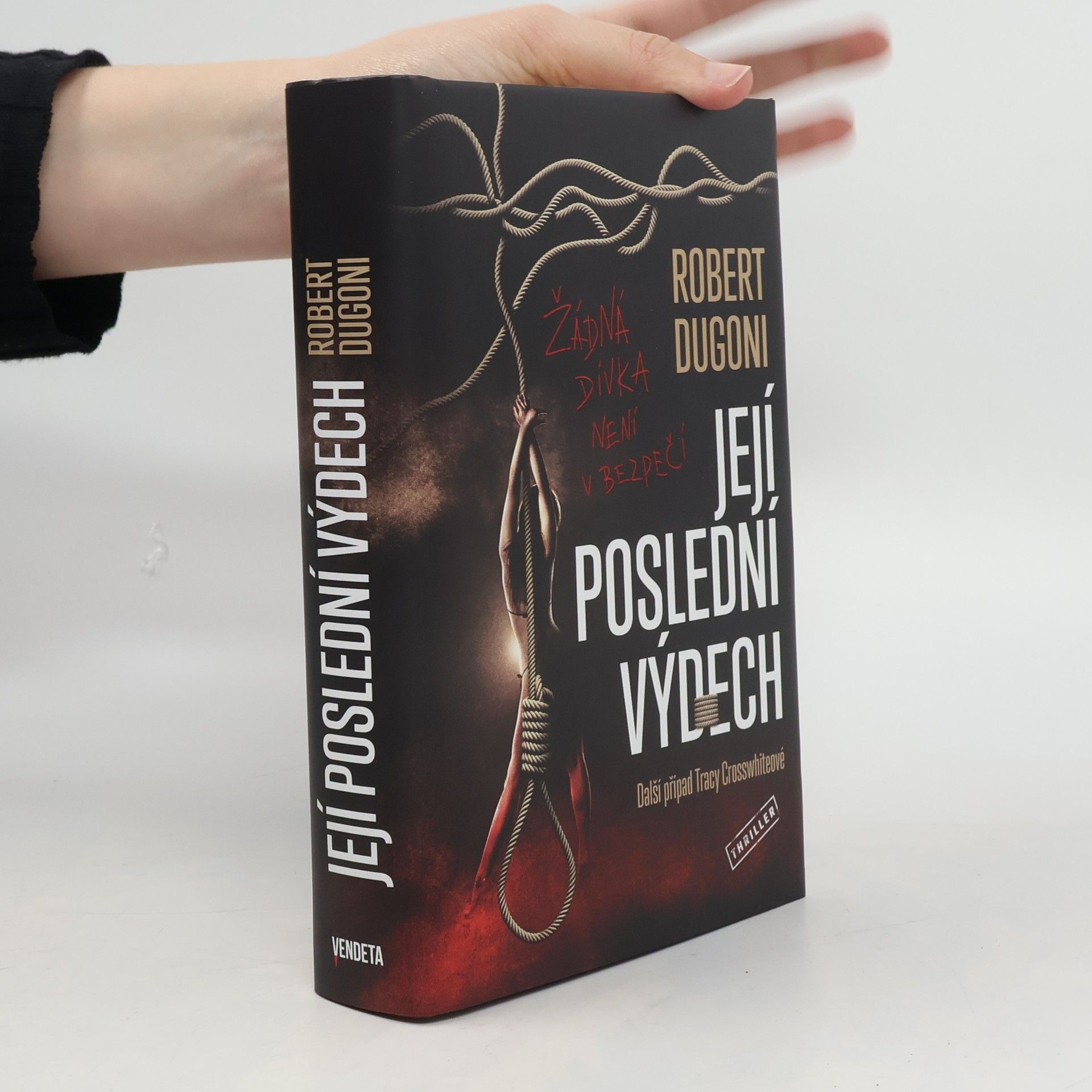 Robert Dugoni Její poslední výdech