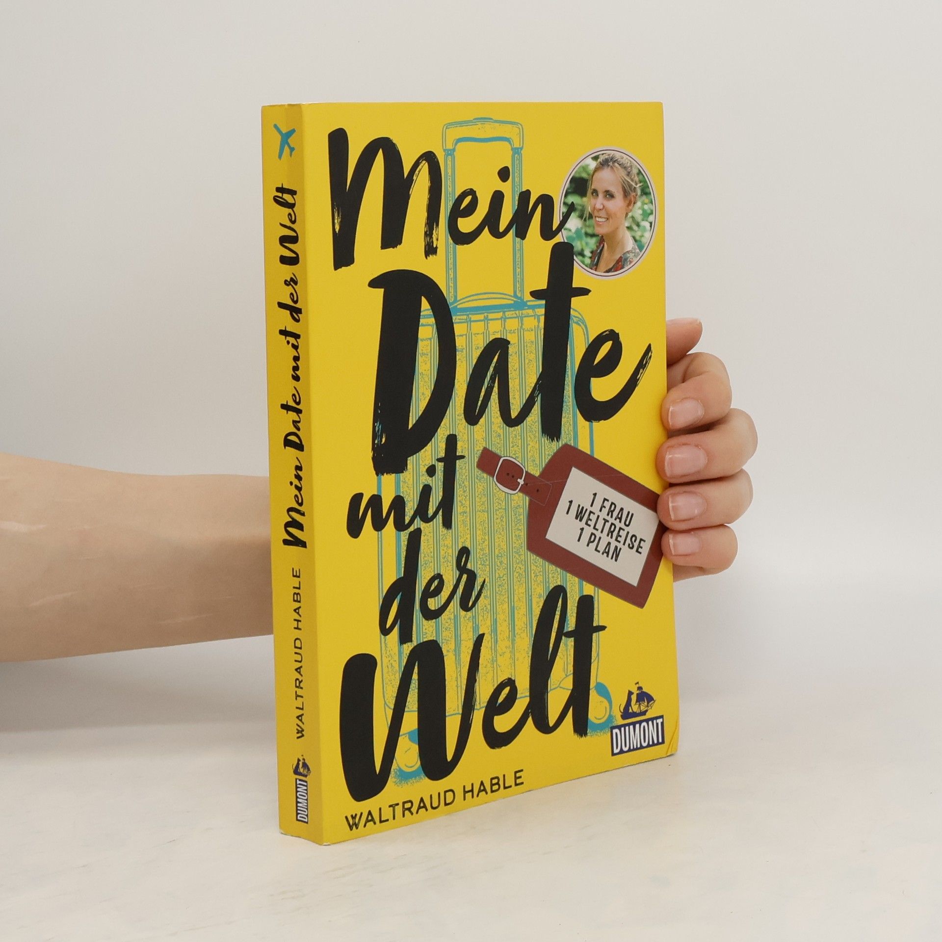 Waltraud Hable Mein Date mit der Welt