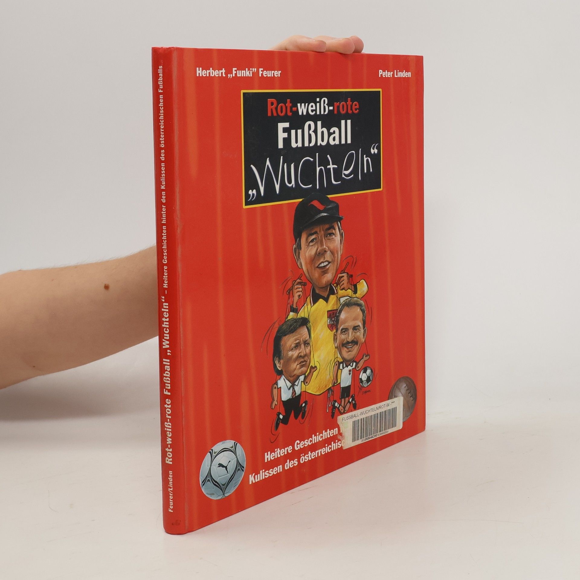 Herbert Feurer Rot-weiß-rote Fußball-"Wuchteln"