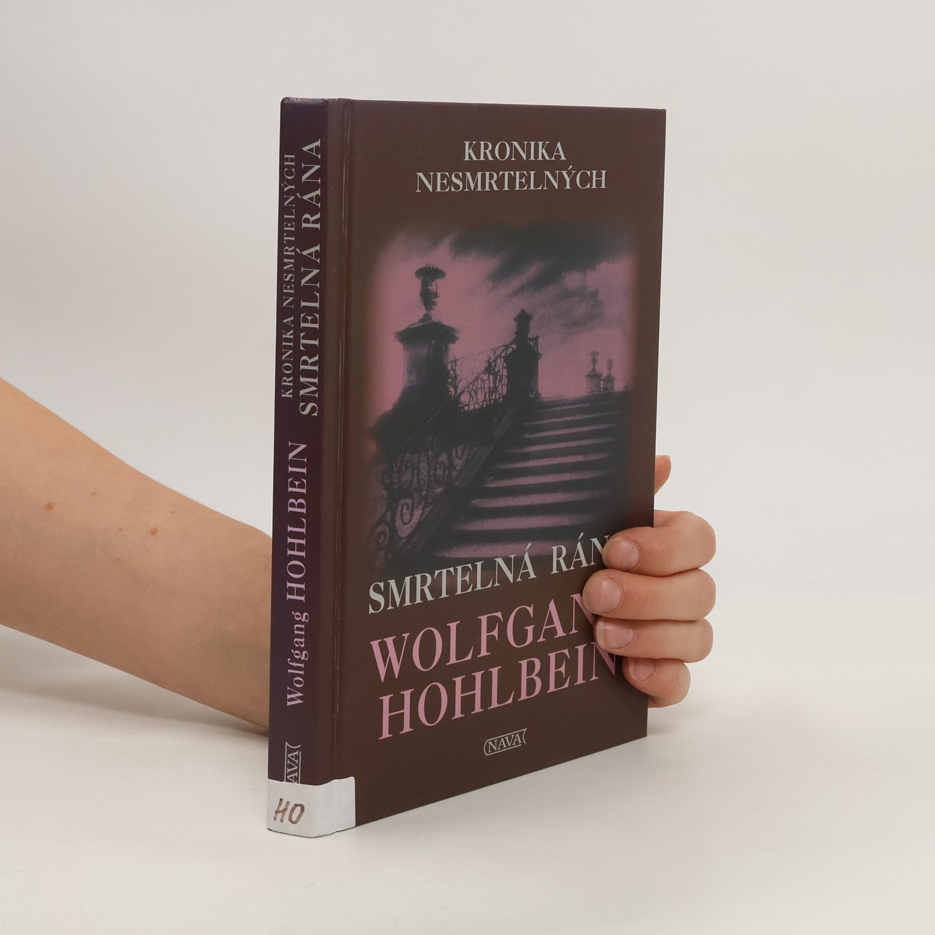 Wolfgang Hohlbein Kronika nesmrtelných. Smrtelná rána