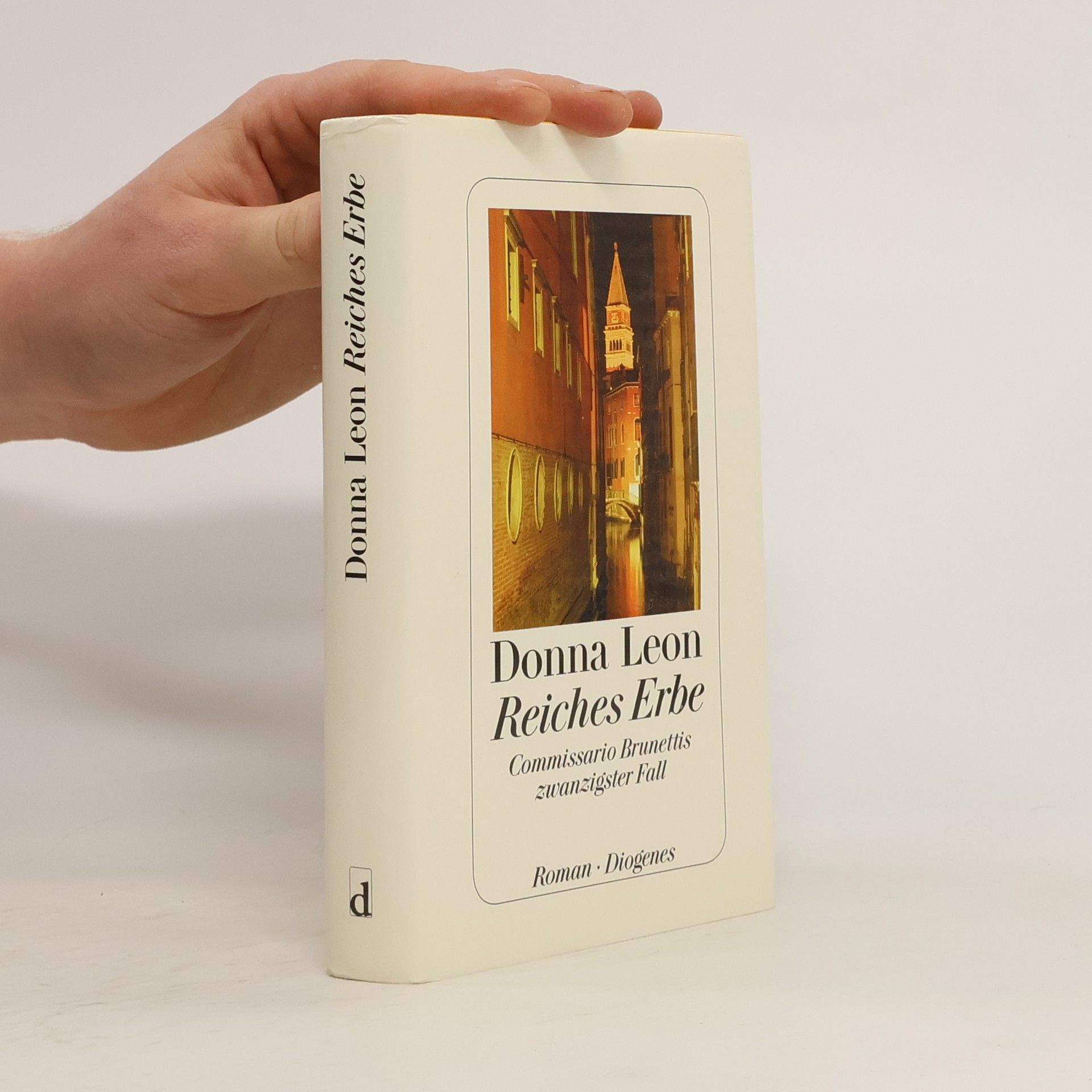 Donna Leon Reiches Erbe : Commissario Brunettis zwanzigster Fall
