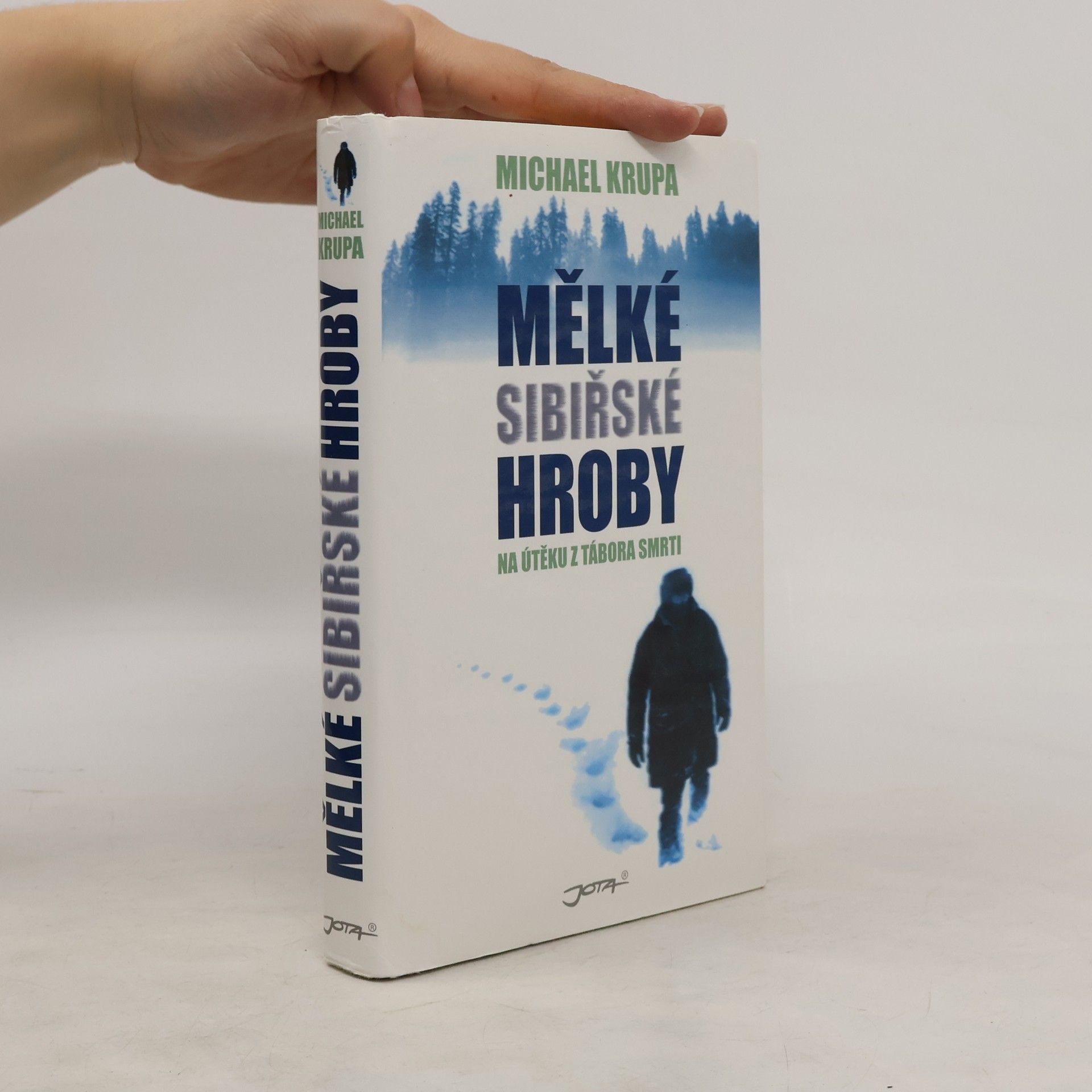 Michael Krupa Mělké sibiřské hroby