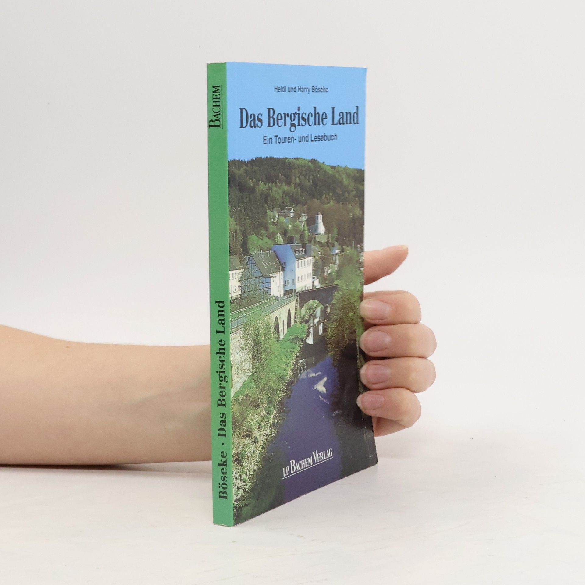 Heidi Böseke Das Bergische Land