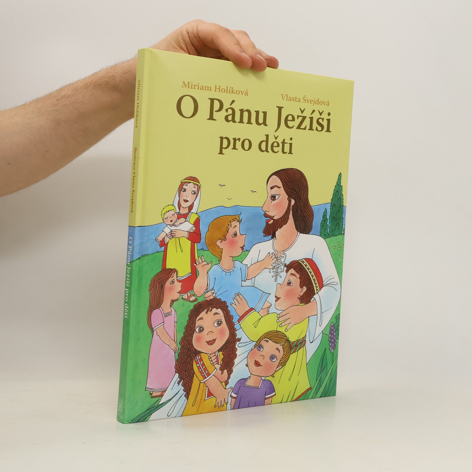 Vlasta Švejdová O Pánu Ježíši pro děti