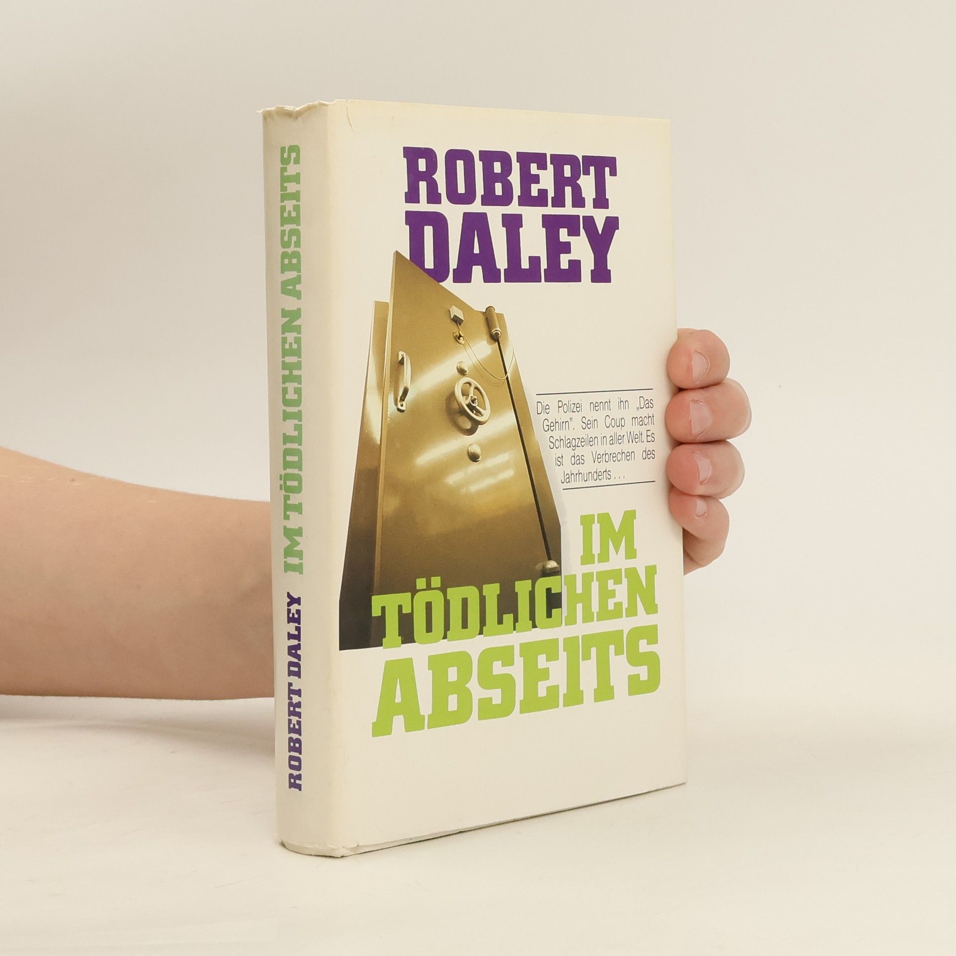 Robert Daley Im tödlichen Abseits