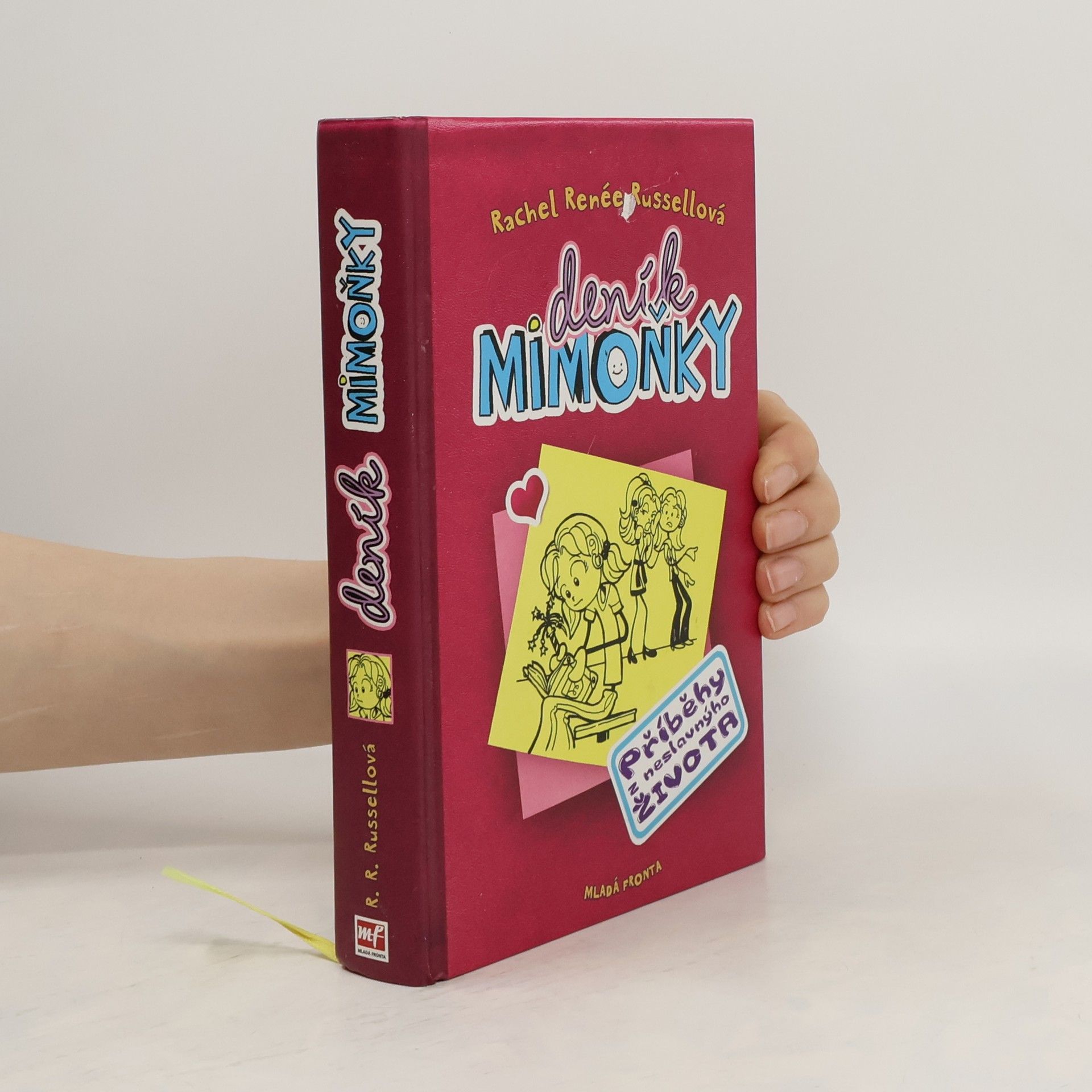Rachel Renée Russellová Deník mimoňky 1. Příběhy z neslavnýho života