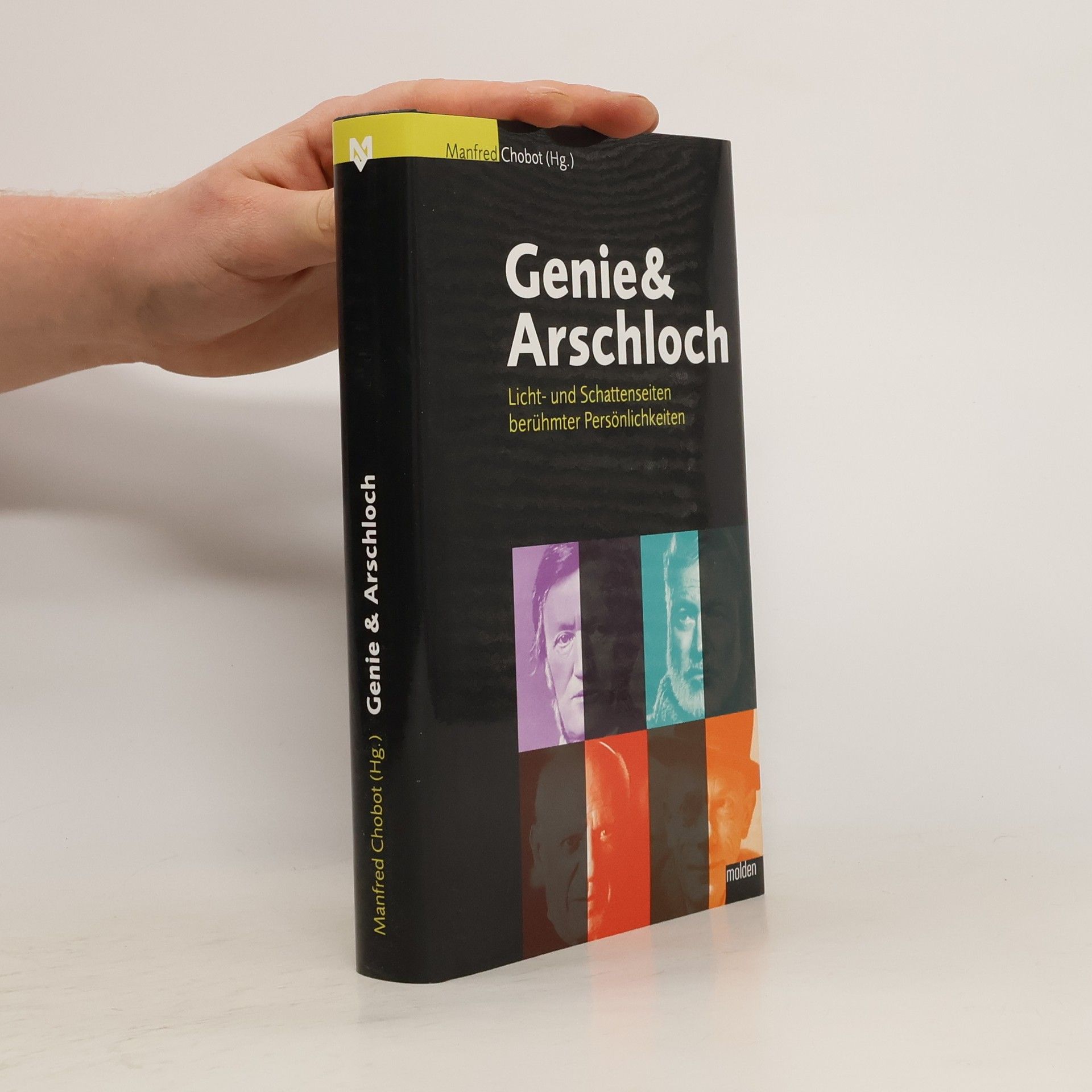 Manfred Chobot Genie & Arschloch