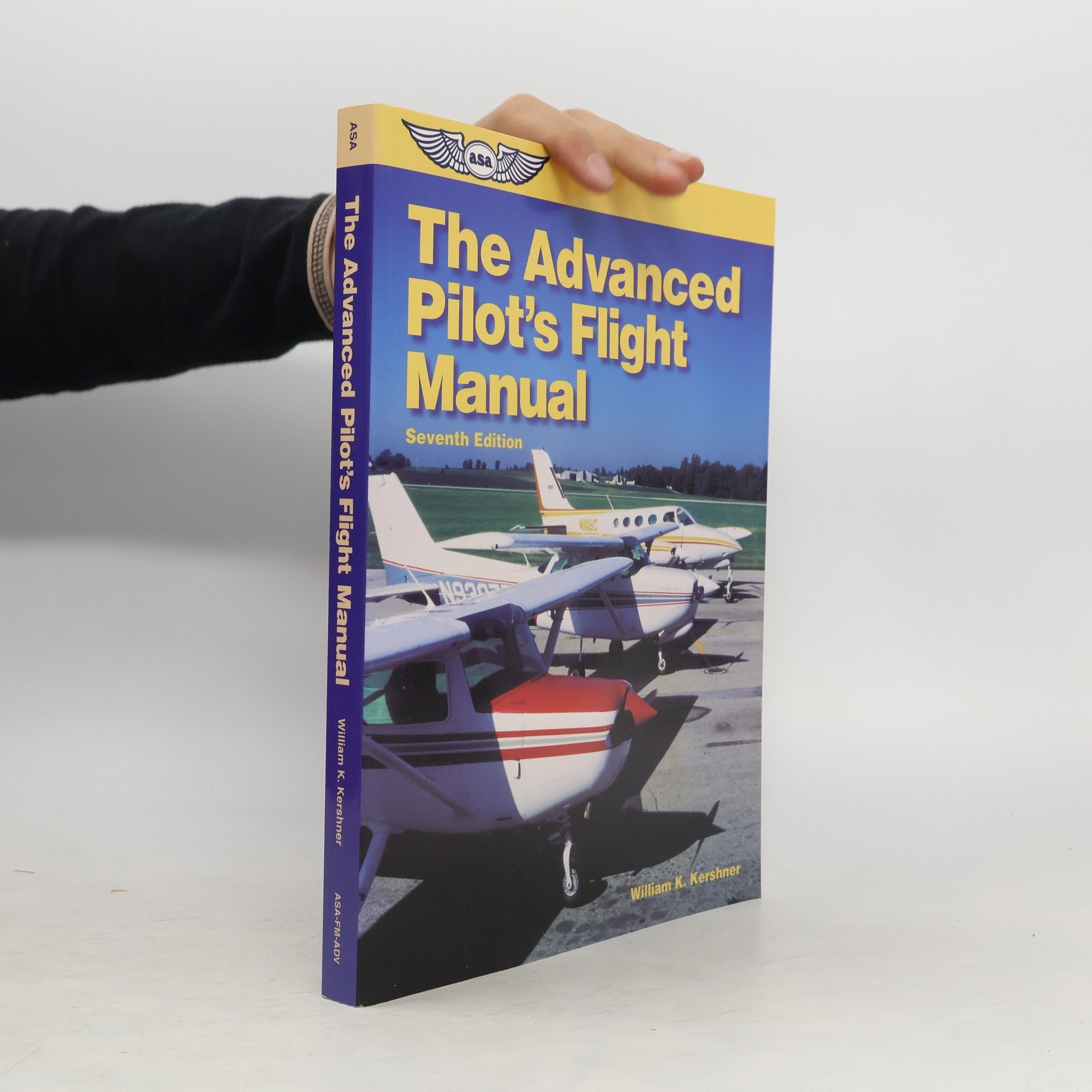 William K. Kershner The Advanced Pilot's Flight Manual