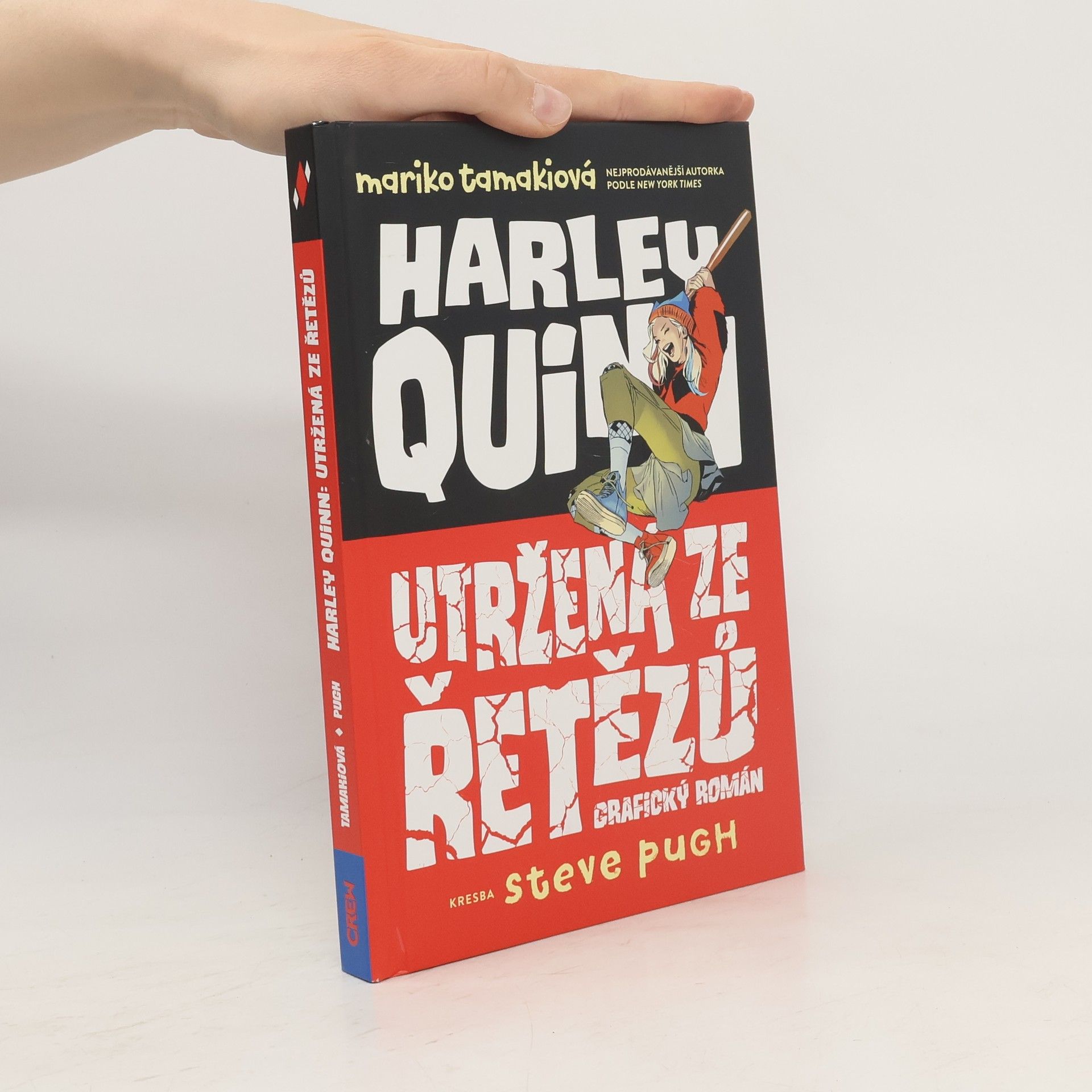 Mariko Tamaki Harley Quinn : utržená ze řetězů : grafický román