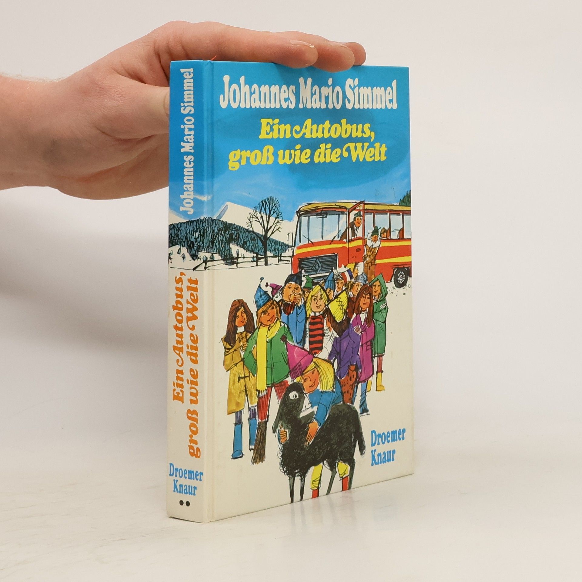 Johannes Mario Simmel Ein Autobus, gross wie die Welt