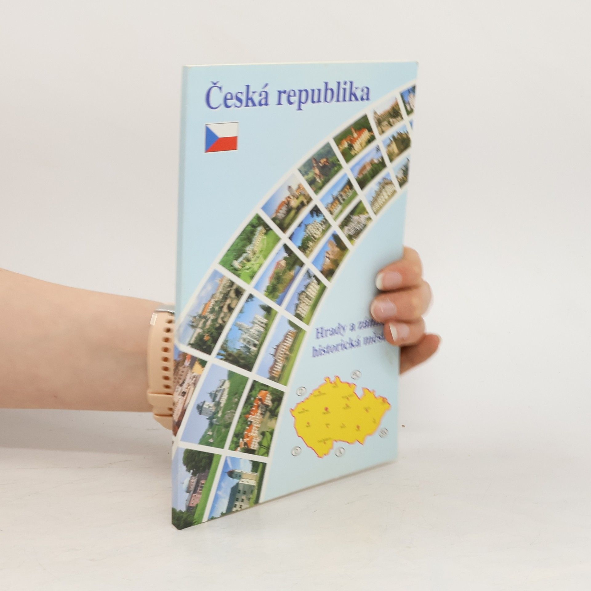 Collectif d'auteurs Česká Republika: Hrady a zámky, historická města