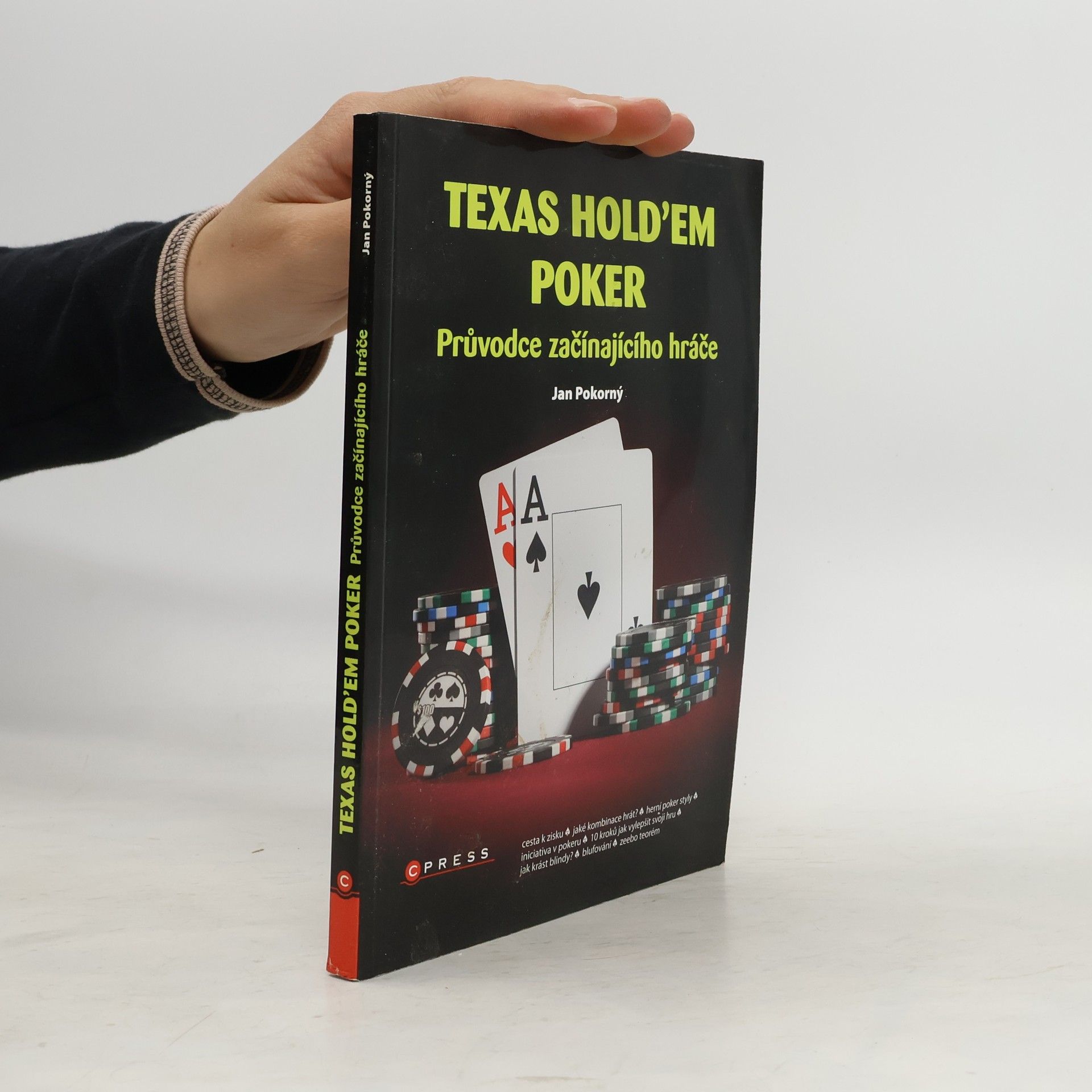 Jan Pokorný Texas Hold'em poker: Průvodce začínajícího hráče