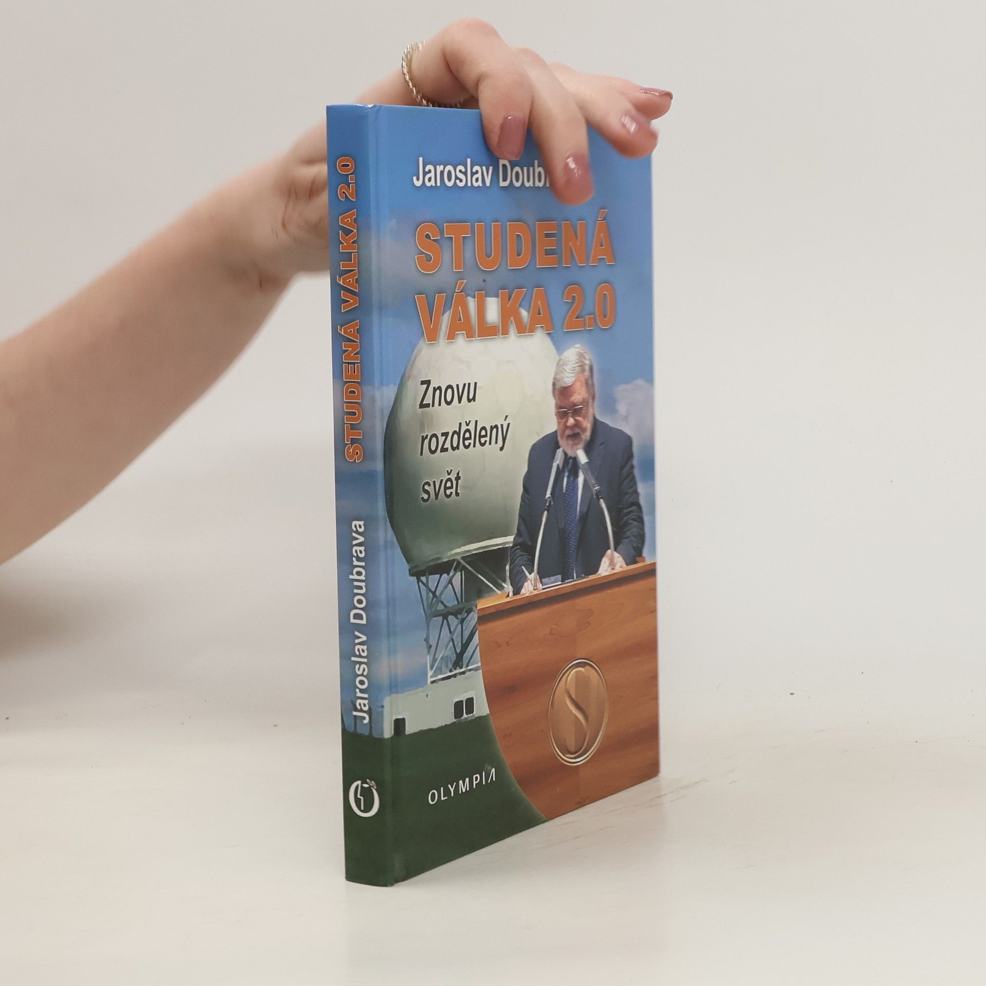 Jaroslav Doubrava Studená válka 2.0 - Znovu rozdělený svět