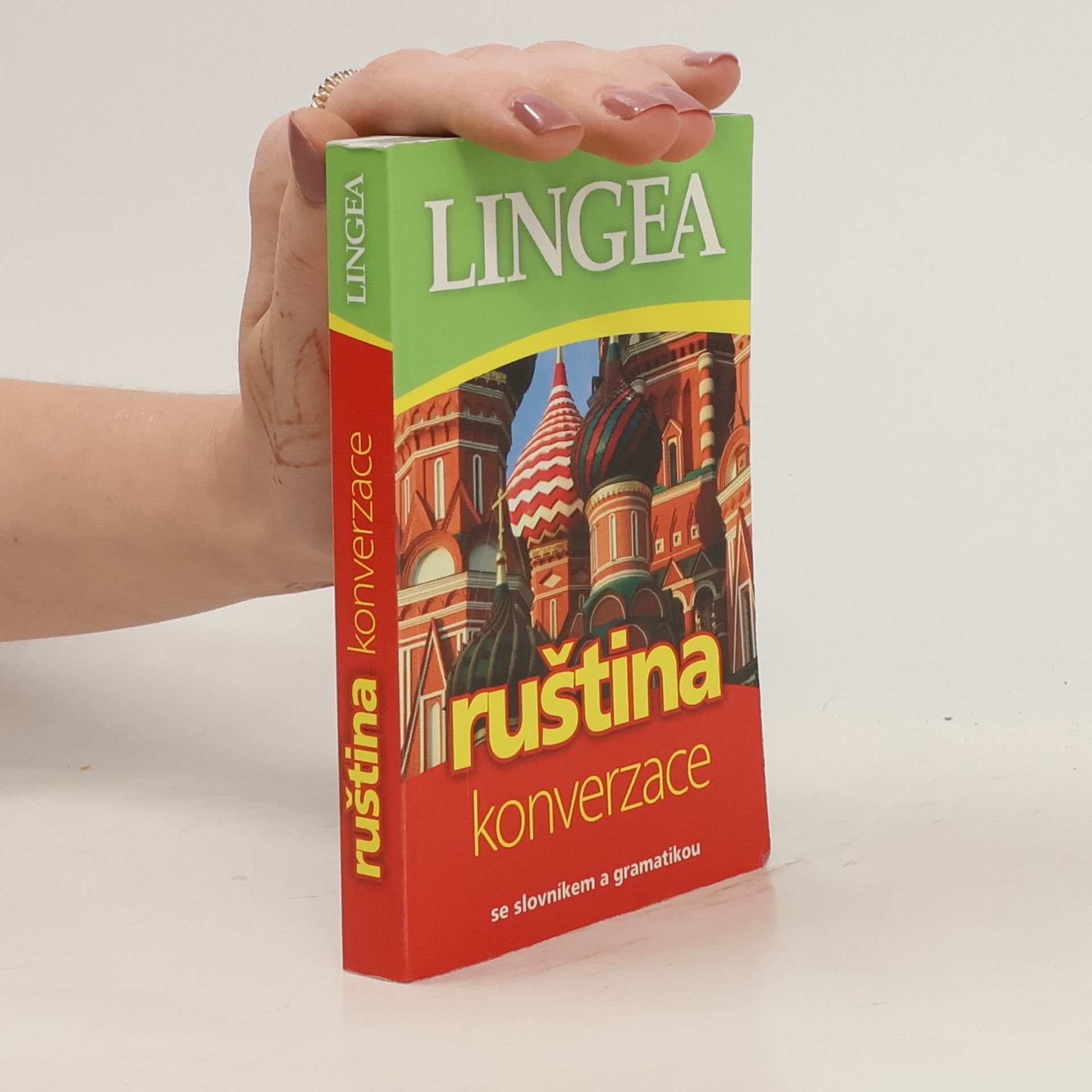 kolektiv Ruština. Konverzace. Se slovníkem a gramatikou