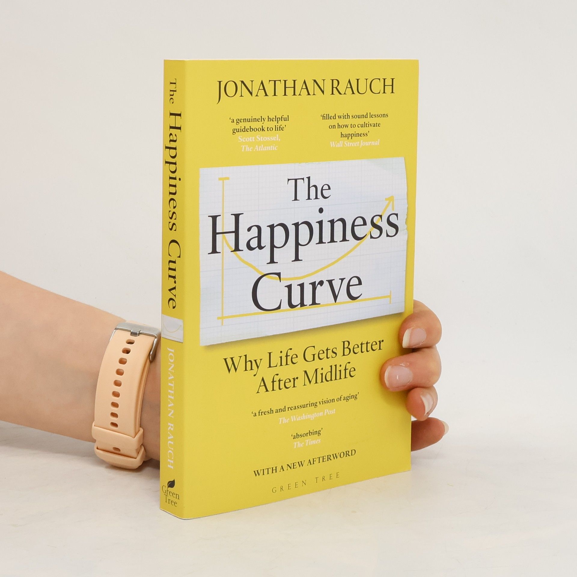 Jonathan Rauch The Happiness Curve