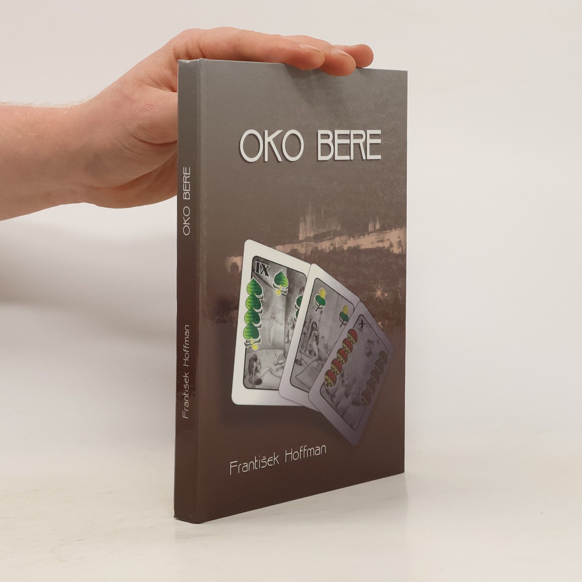František Hoffman Oko bere