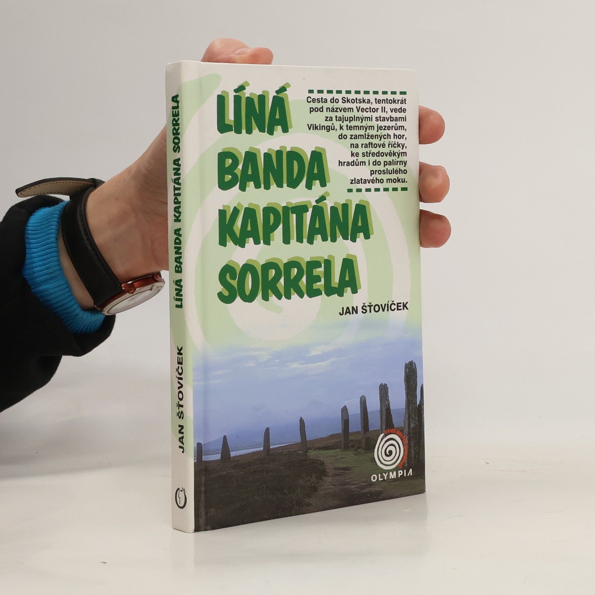 Jan Šťovíček Líná banda kapitána Sorrela: Expedice Vector II.