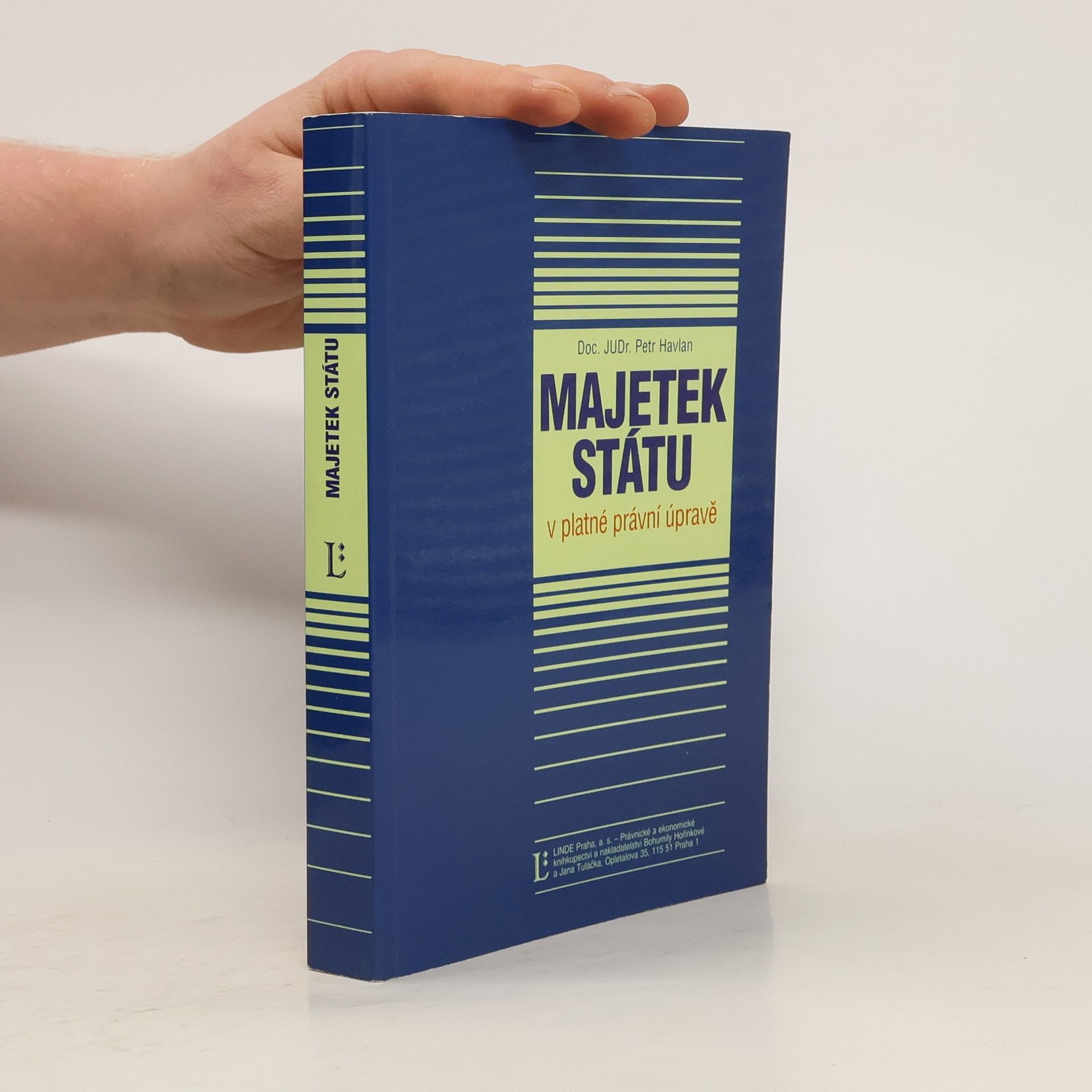 Petr Havlan Majetek státu v platné právní úpravě
