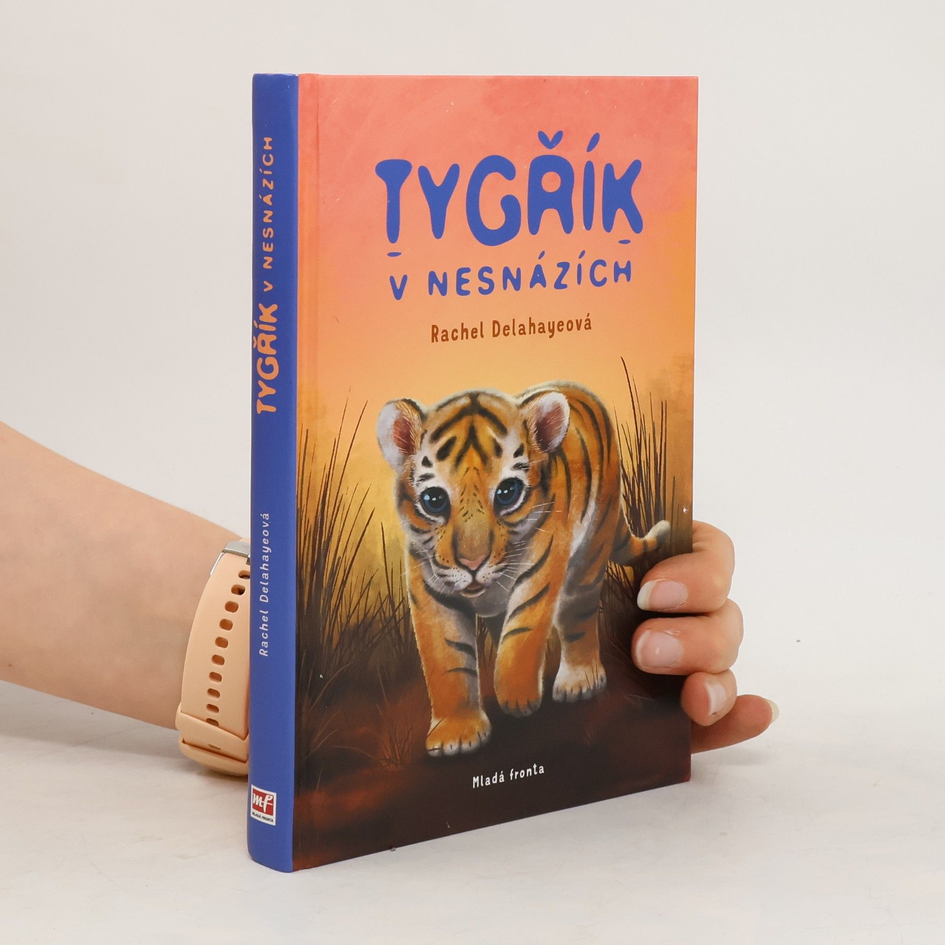 Rachel Delahaye Tygřík v nesnázích