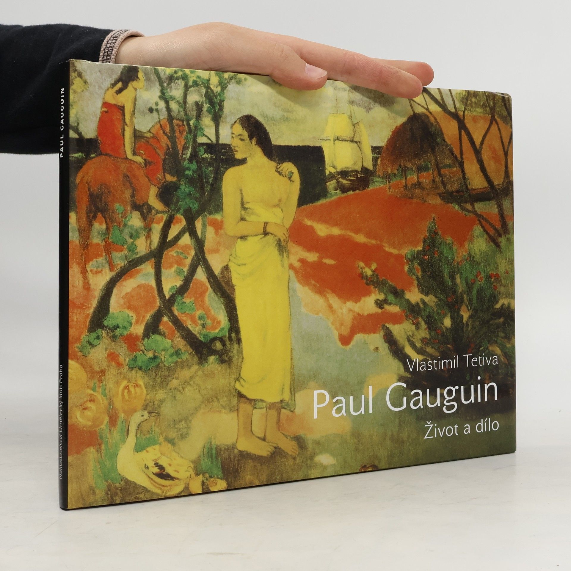Vlastimil Tetiva Paul Gauguin : život a dílo