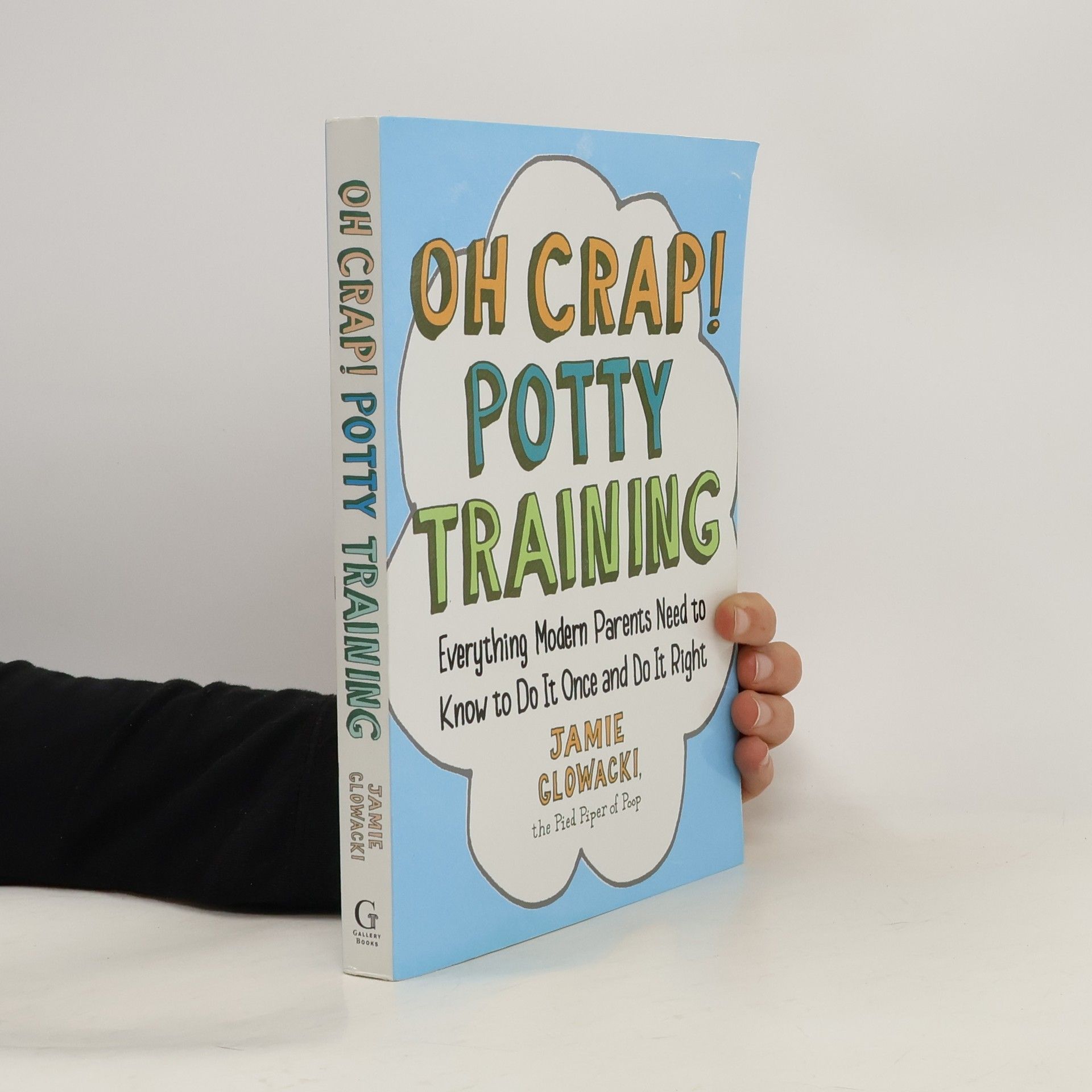 Jamie Glowacki Oh Crap! Potty Training