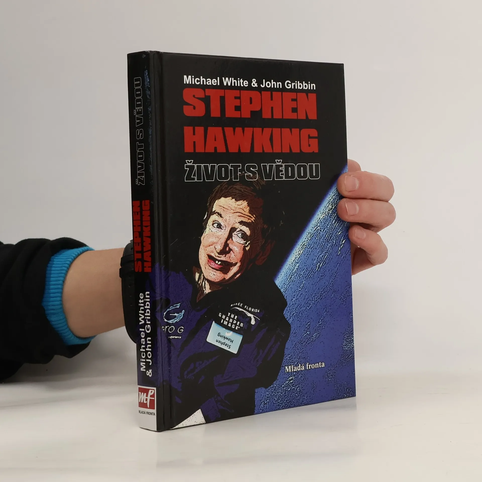 Stephen Hawking. Život s vědou | Kniha | pevná | Michael White | CS
