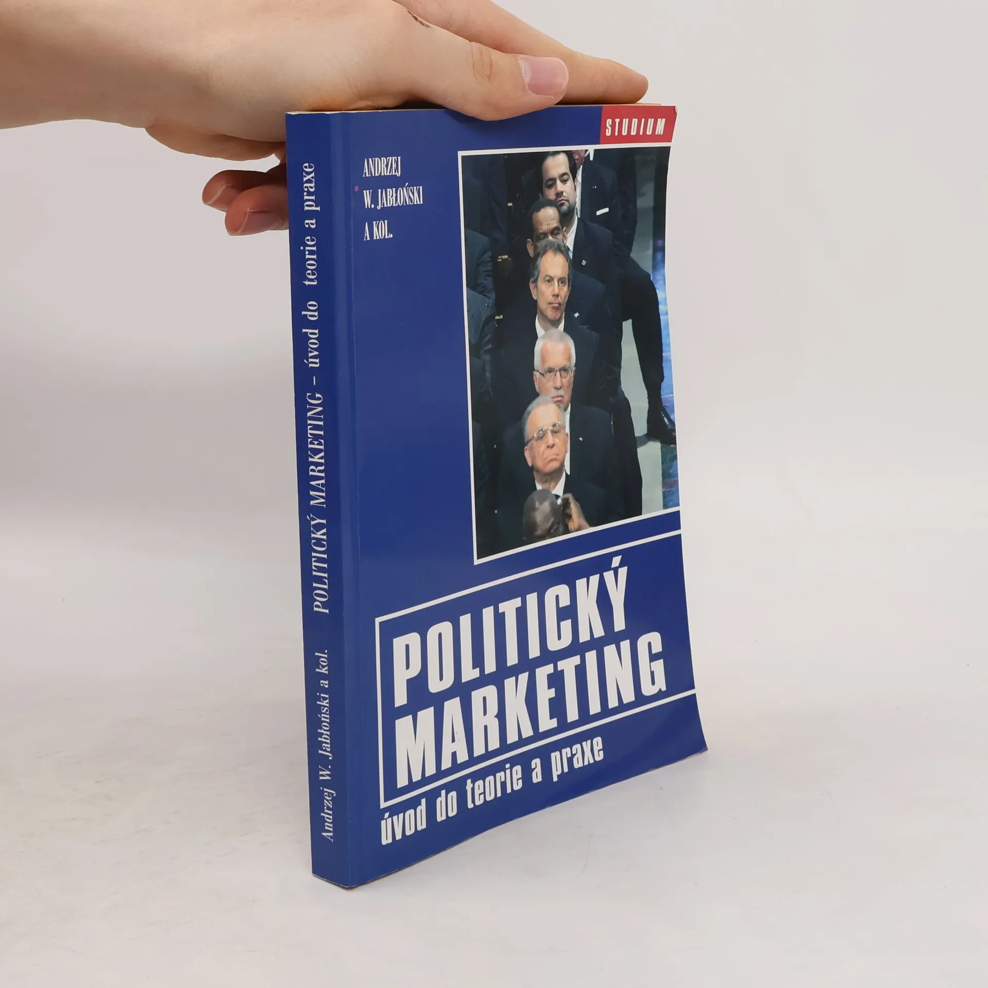 Politický marketing. Úvod do teorie a praxe | Kniha | mäkká | Andrzej Jabłoński | CS