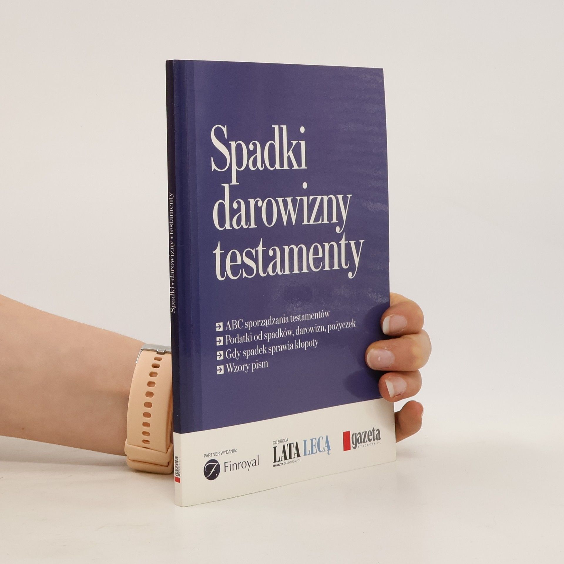 Piotr Skwirowski Spadki, darowizny, testamenty