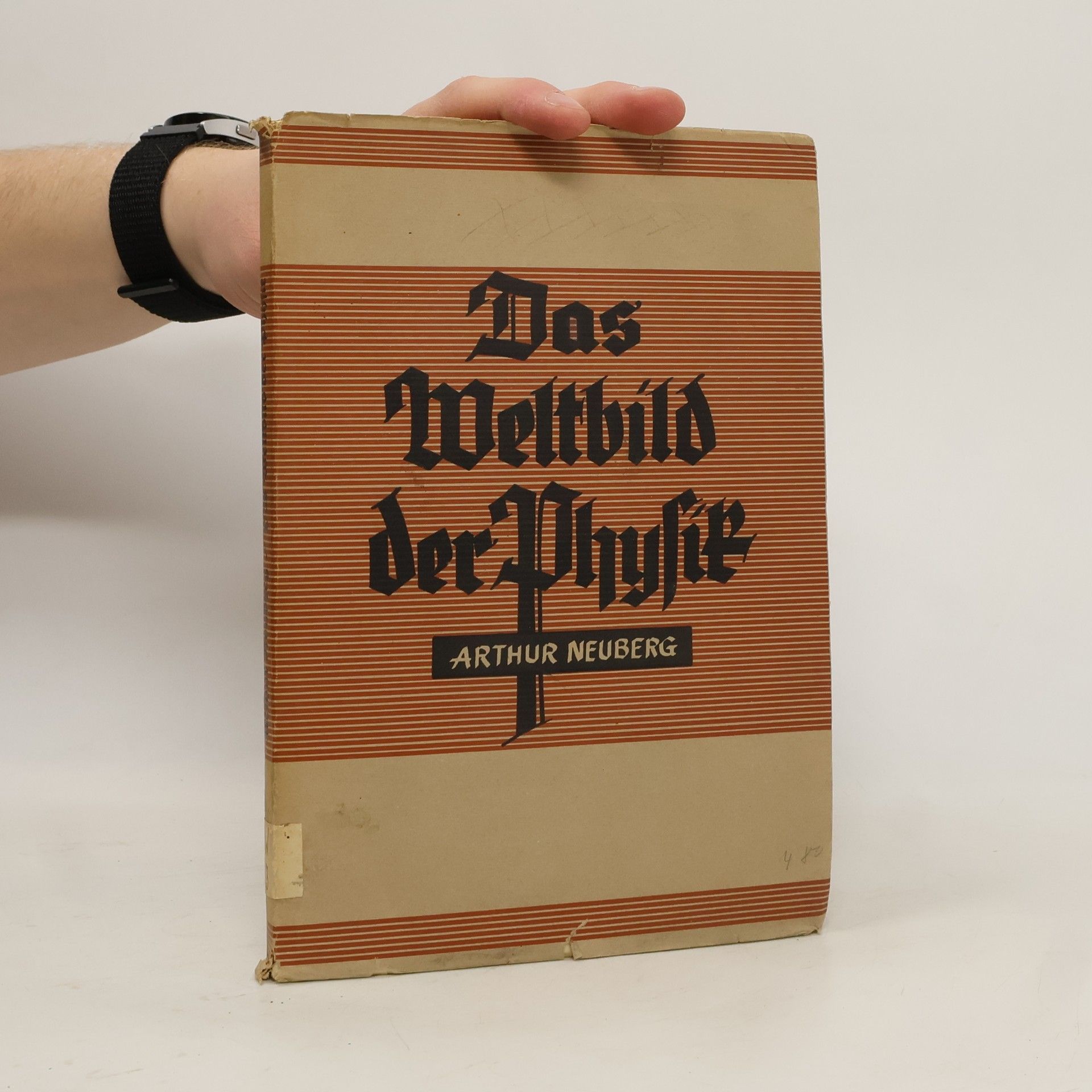 Arthur Neuberg Das Weltbild der Physik