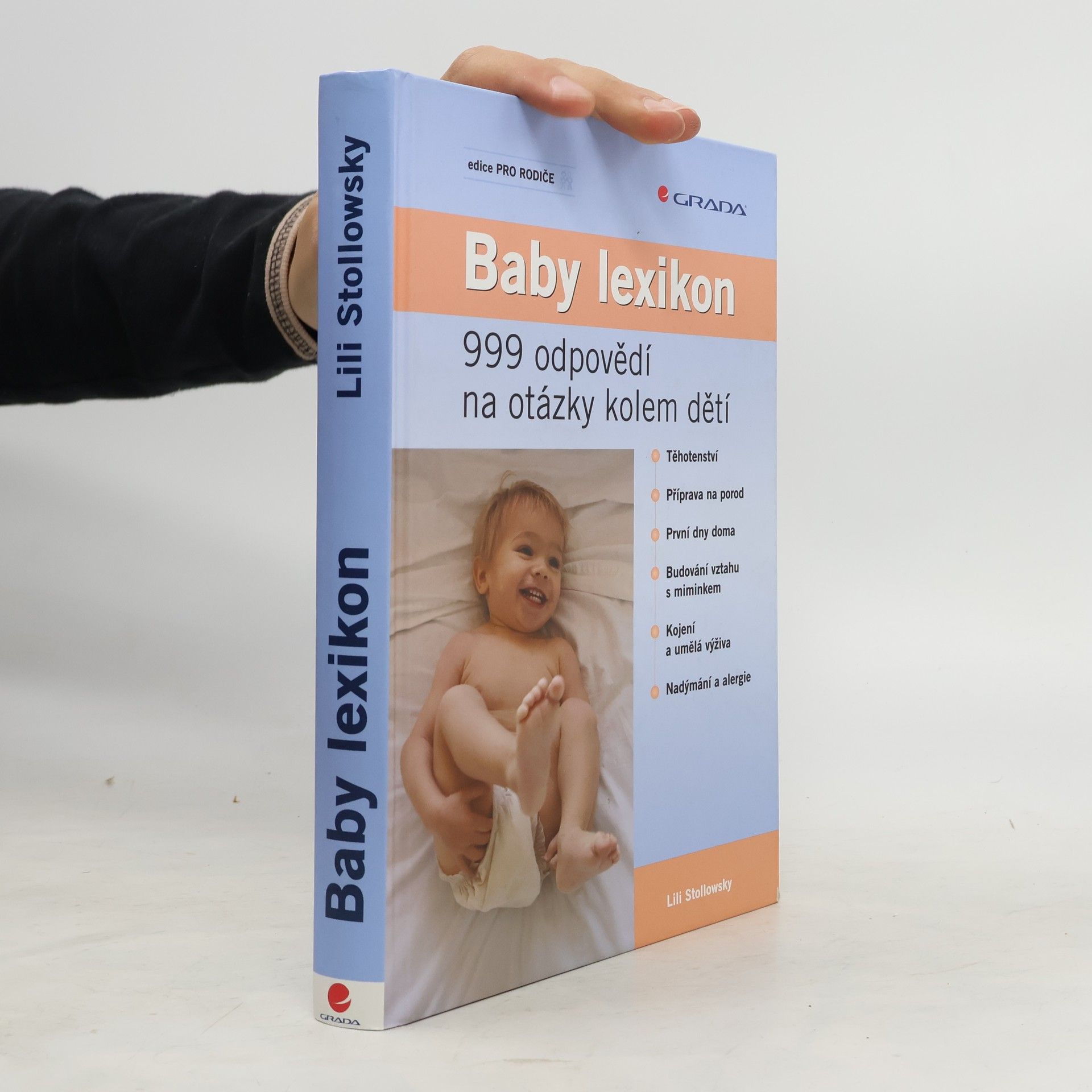 Lili Stollowsky Baby lexikon. 999 odpovědí na otázky kolem dětí