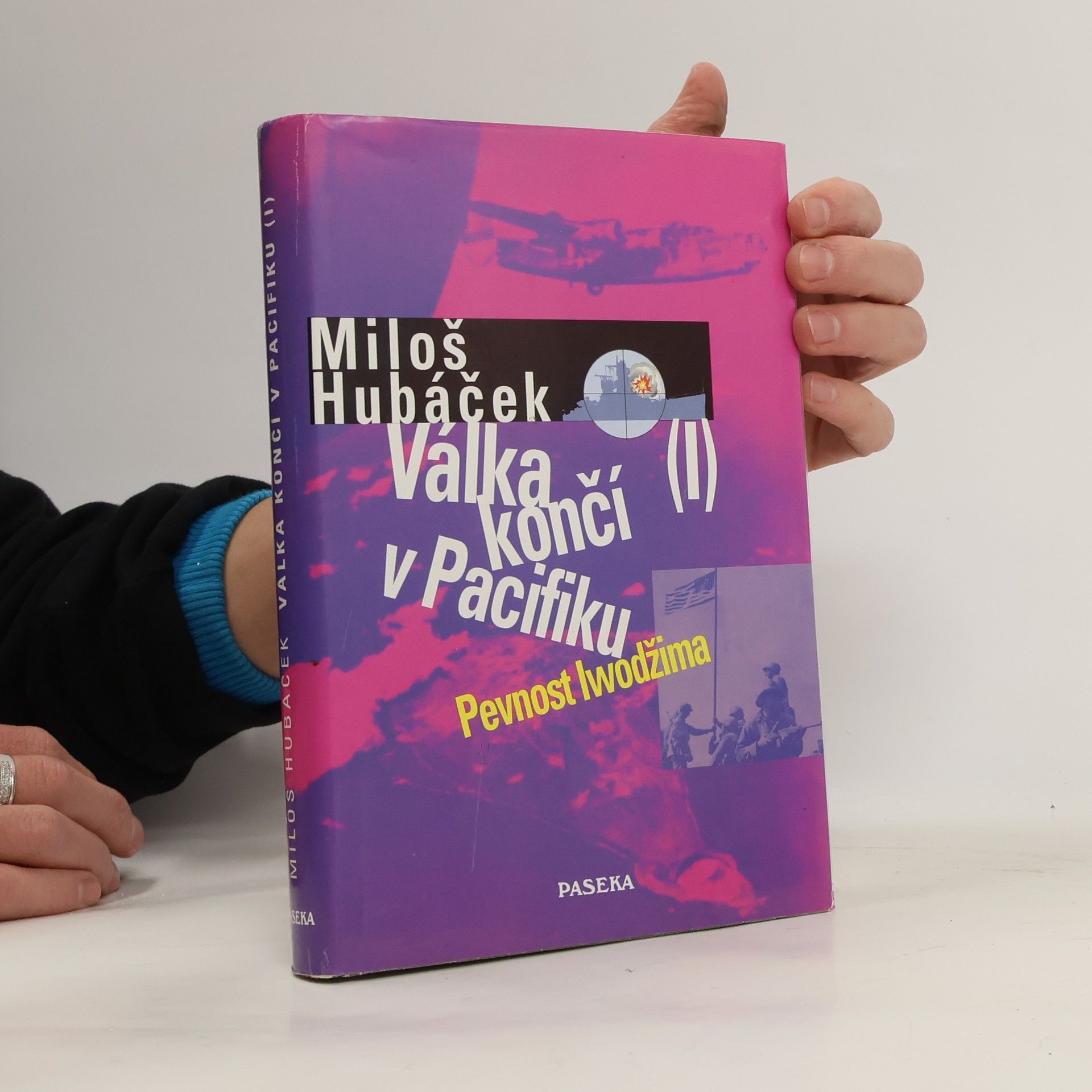 Miloš Hubáček Válka končí v Pacifiku. I. díl, Pevnost Iwodžima