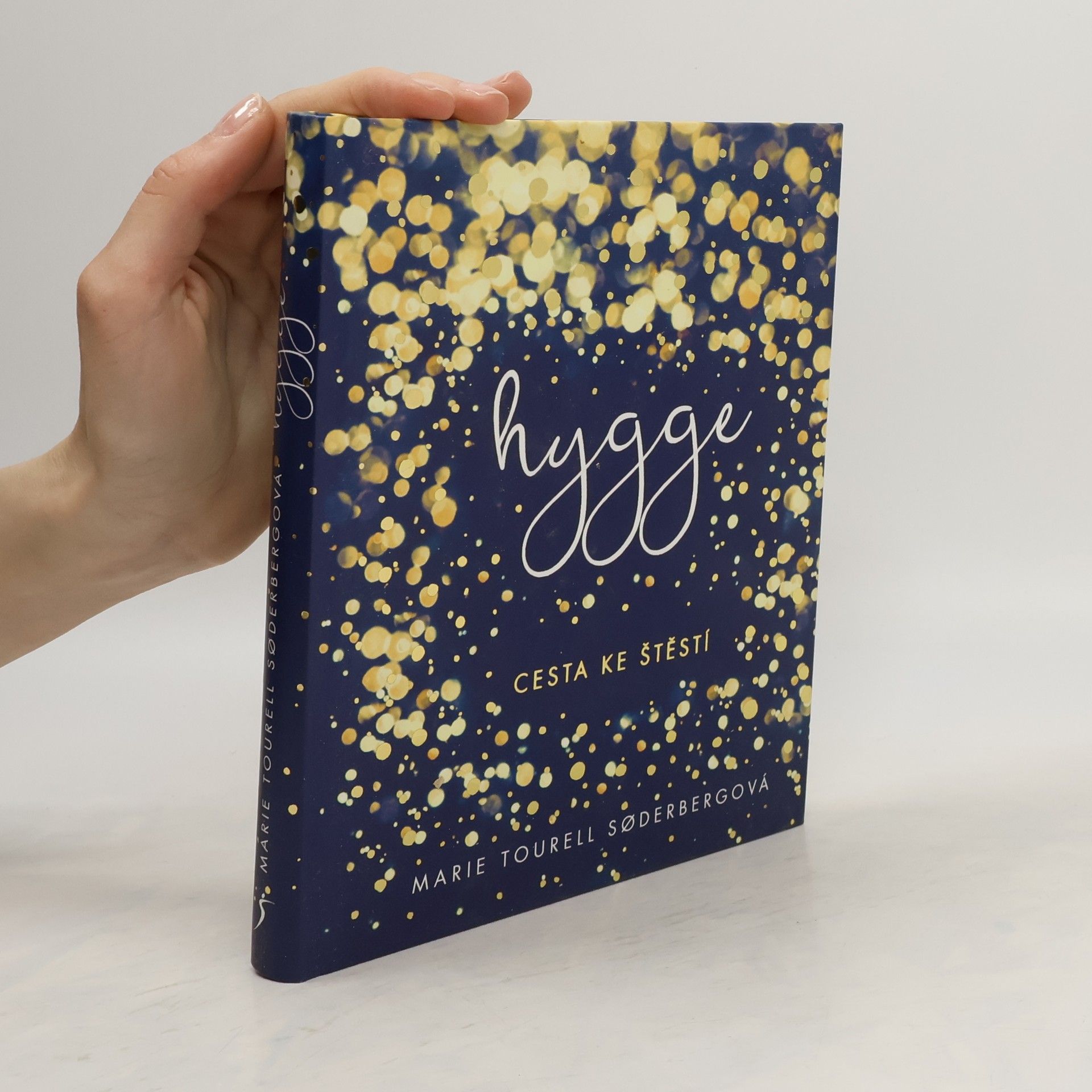 Marie Tourell Søderberg Hygge: cesta ke štěstí