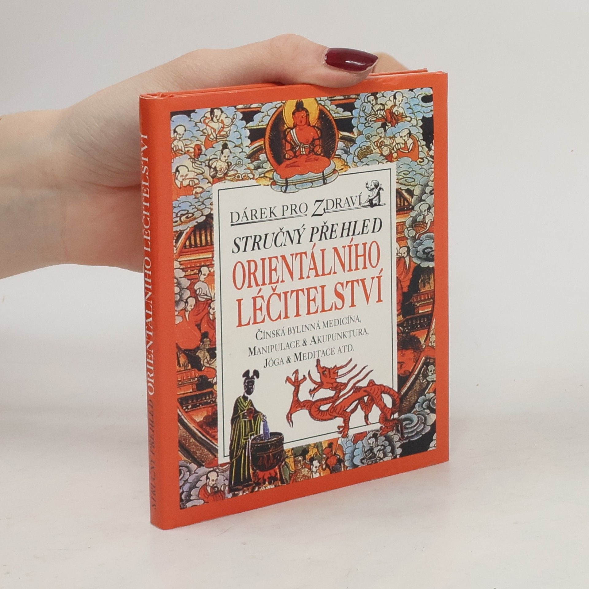W. Craig Dodd Stručný přehled orientálního léčitelství