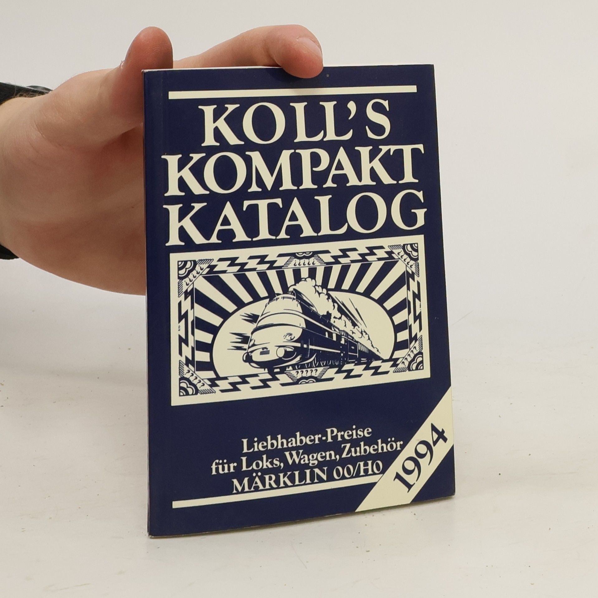 Joachim Koll Koll's Kompaktkatalog Märklin 00/H0 1994.