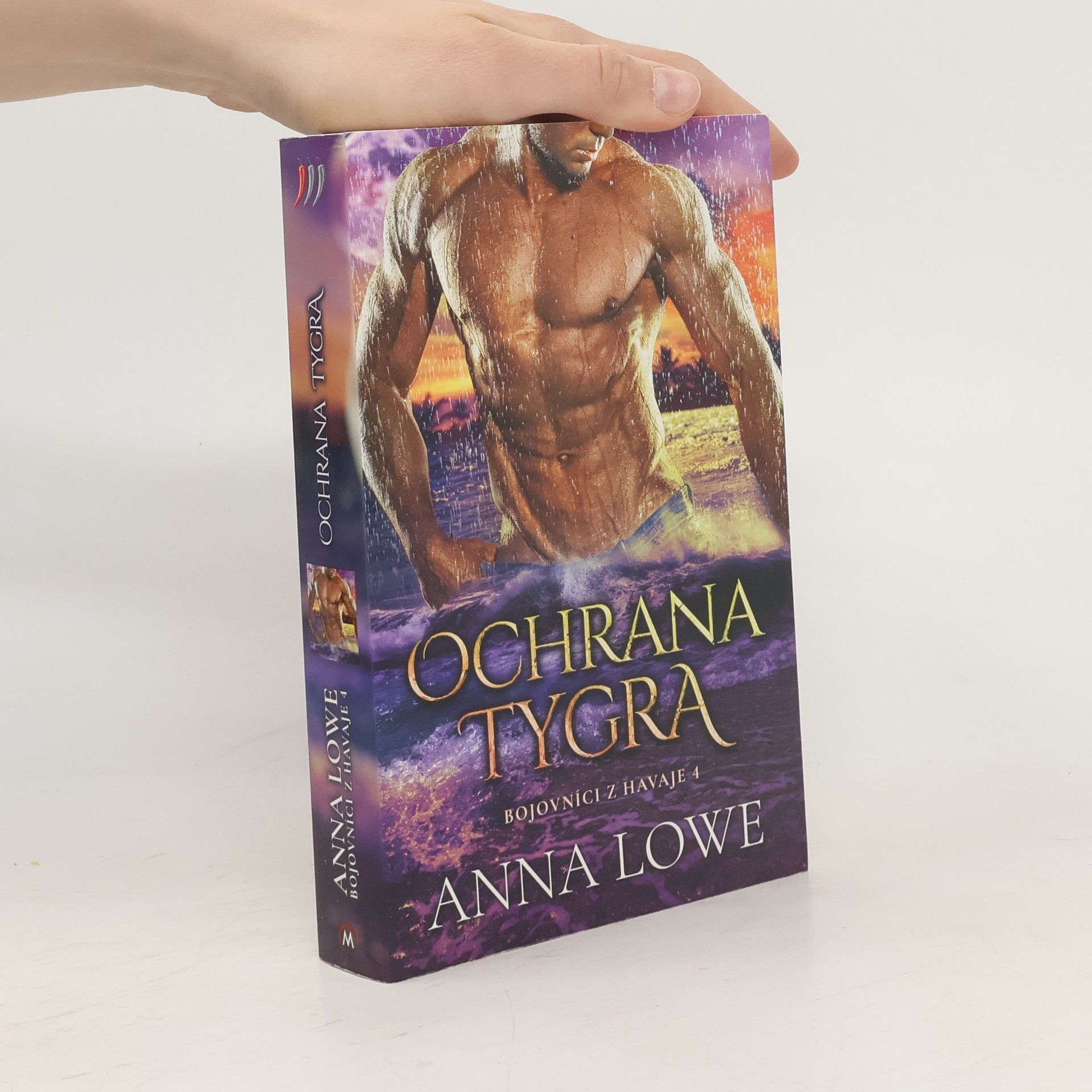 Anna Lowe Bojovníci z Havaje 4 Ochrana tygra