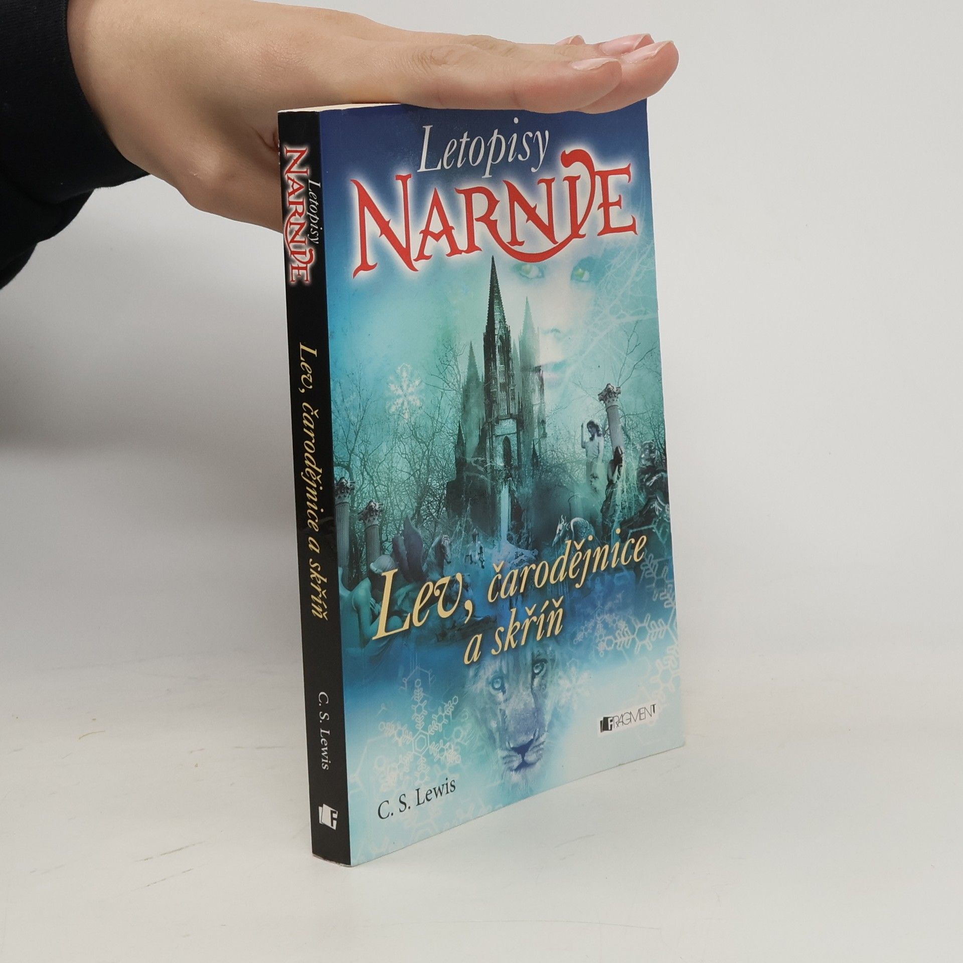 Clive Staples Lewis Lev, čarodějnice a skříň. Letopisy Narnie