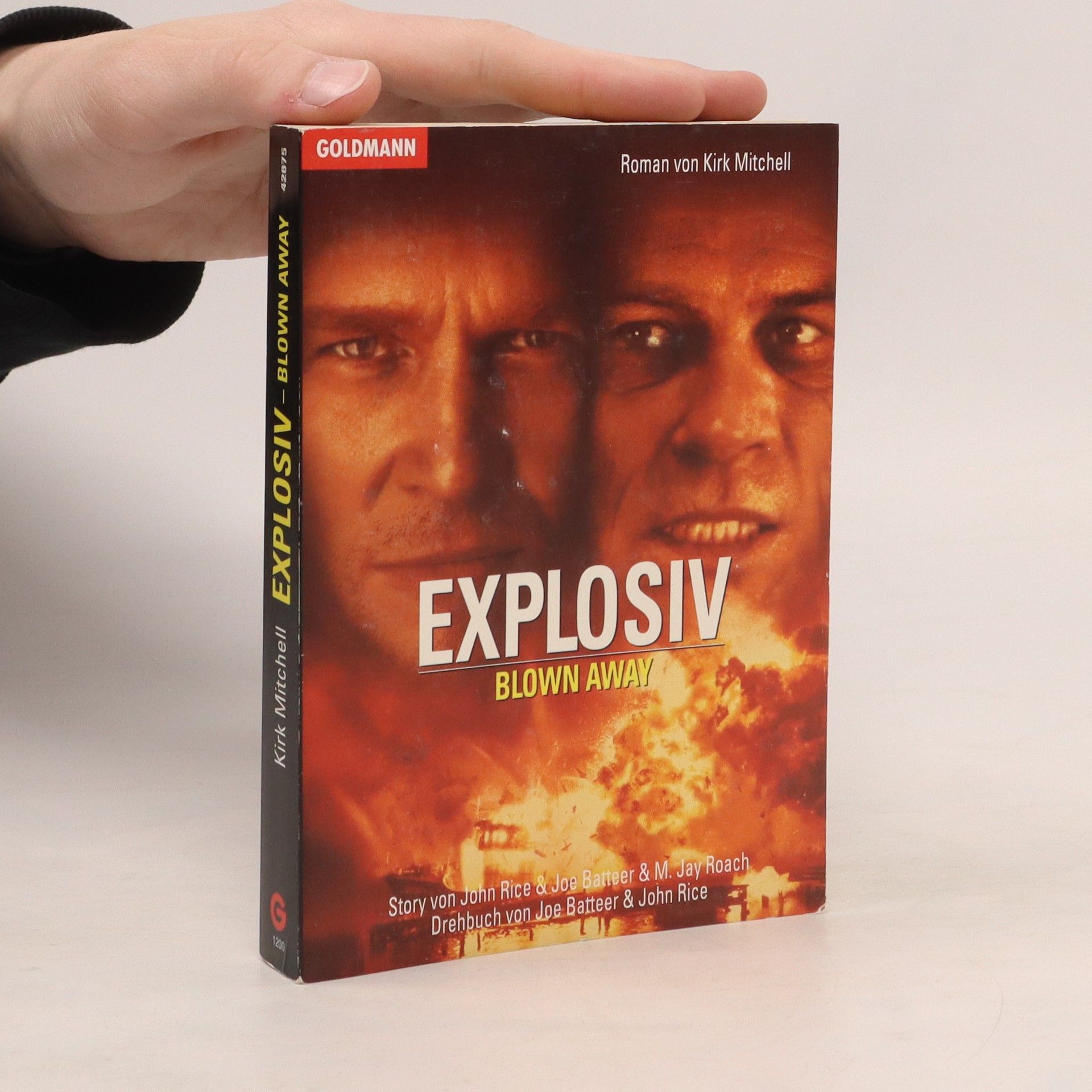 Kirk Mitchell Explosiv - Blown away. Das Buch zum Film