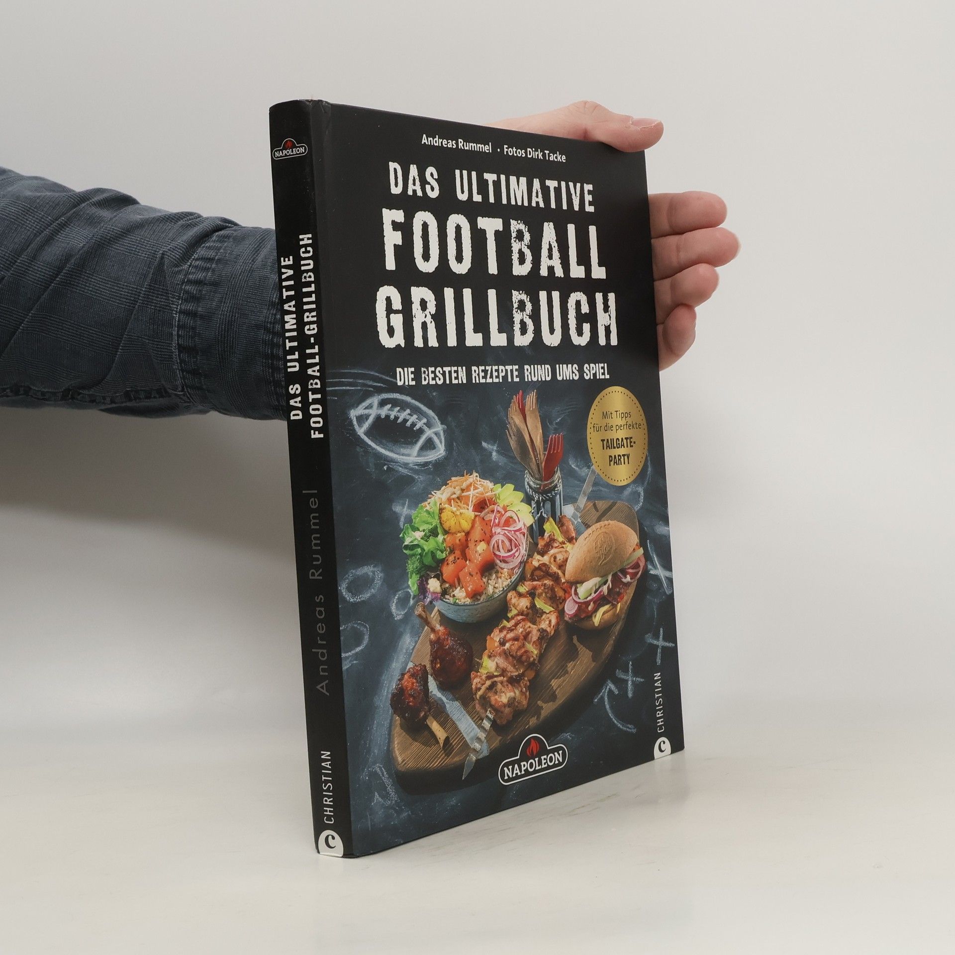 Andreas Rummel Das ultimative Football Grillbuch