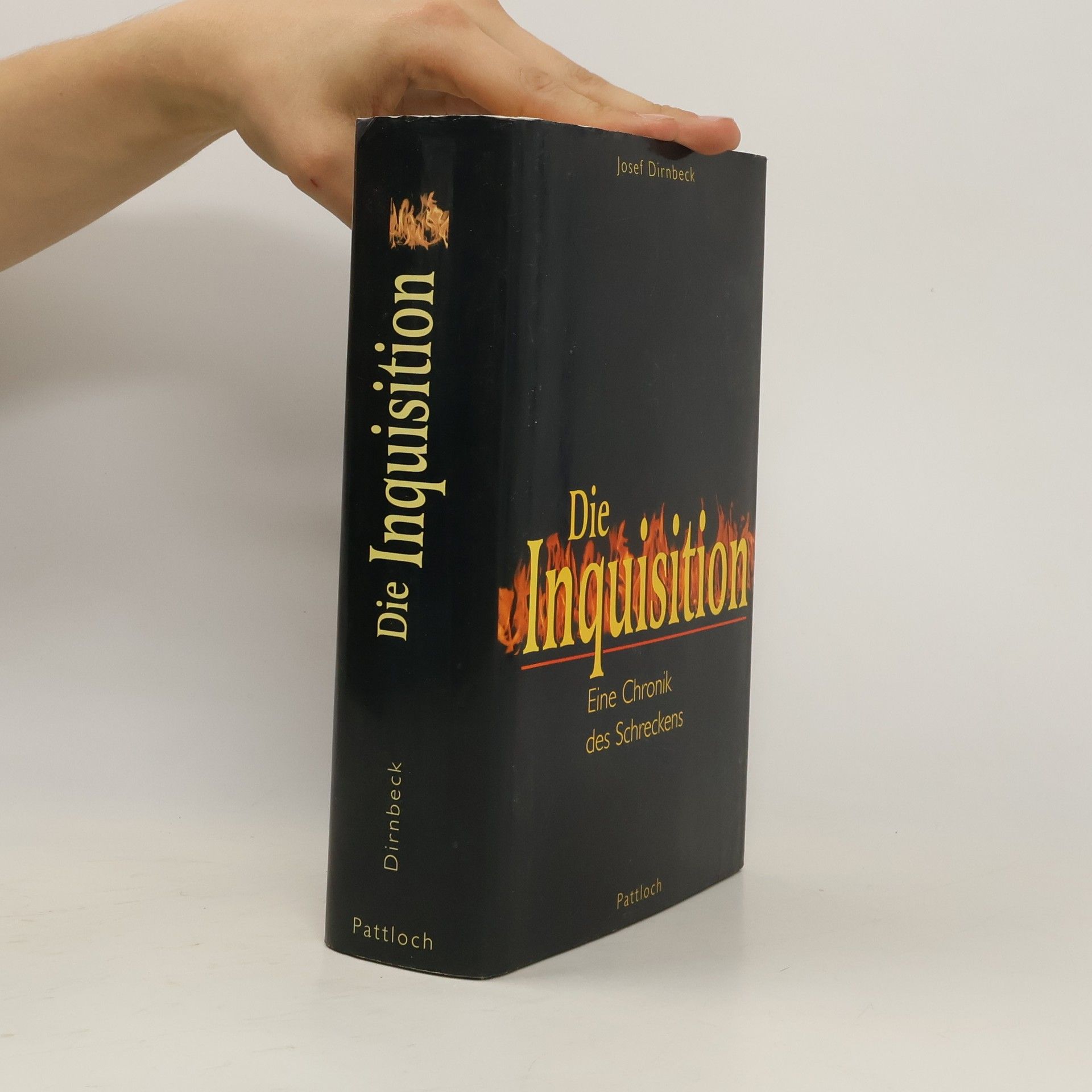 Josef Dirnbeck Die Inquisition. Eine Chronik des Schreckens