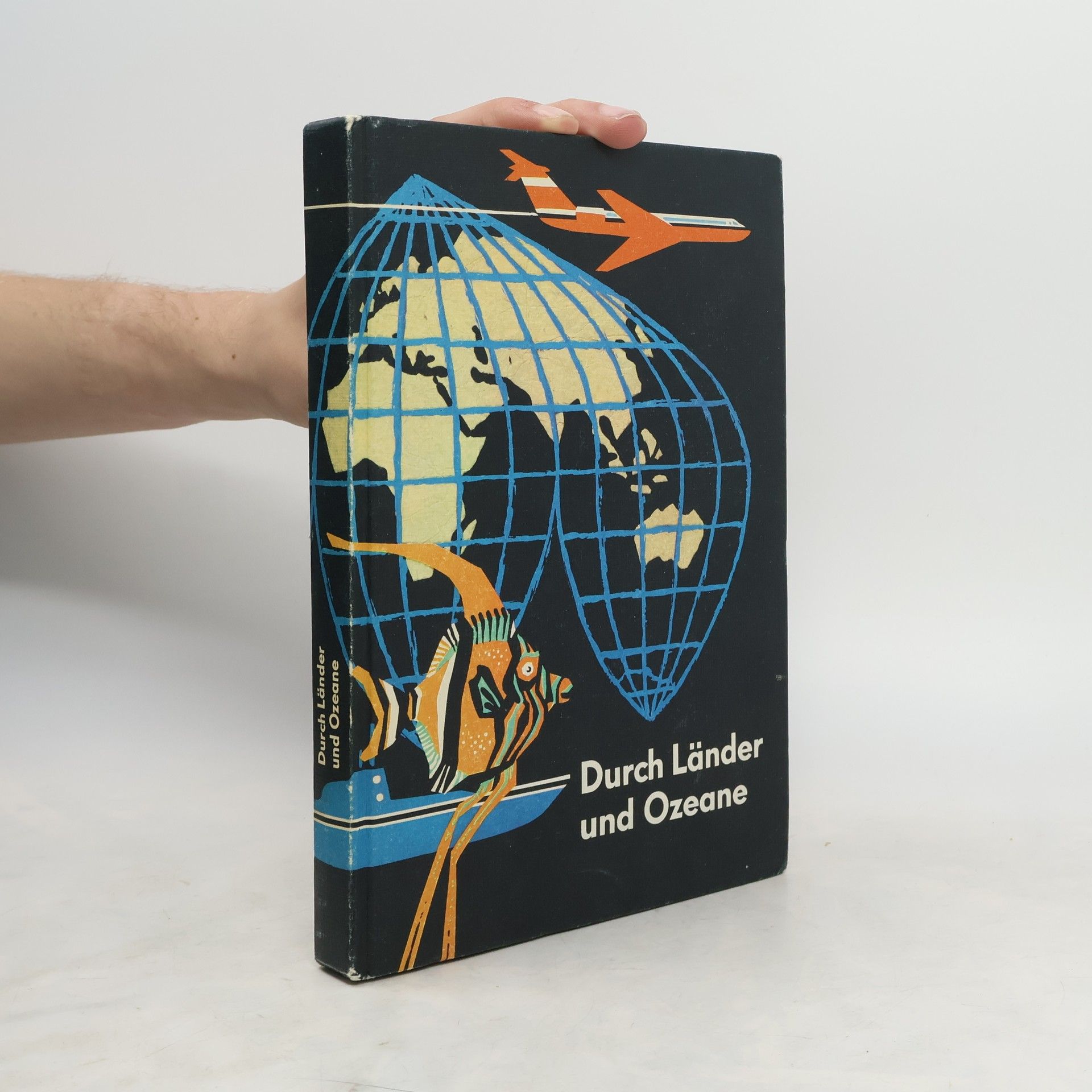 Kolektív autorov Durch Länder und Ozeane