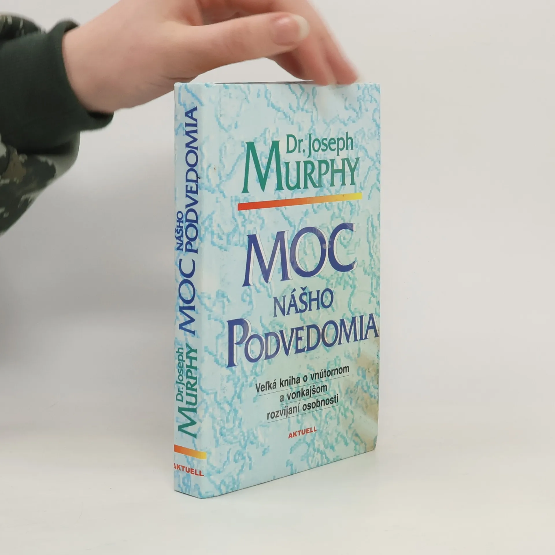Moc nášho podvedomia | Kniha | Joseph Murphy