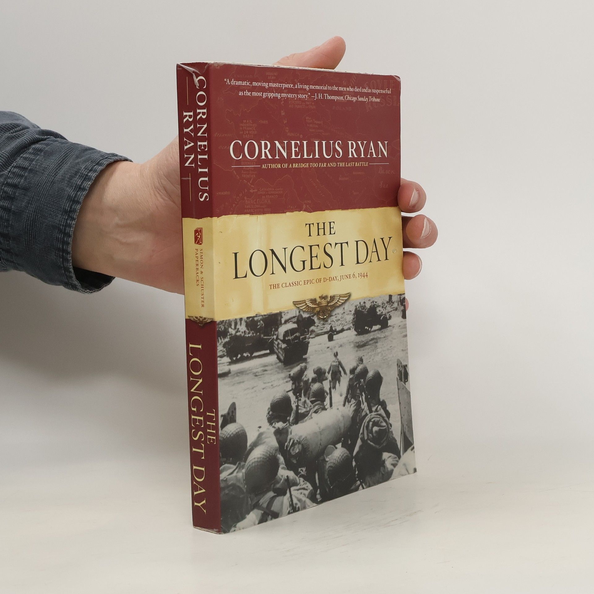 Cornelius Ryan Longest Day: The Classic Epic of D Day