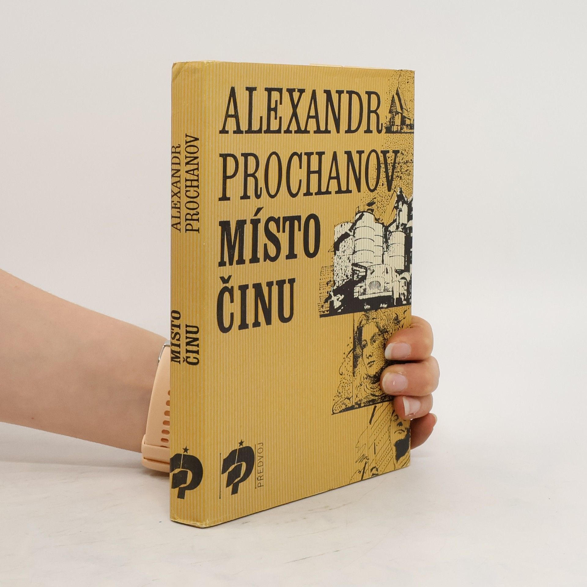 Aleksandr Andrejevič Prochanov Místo činu