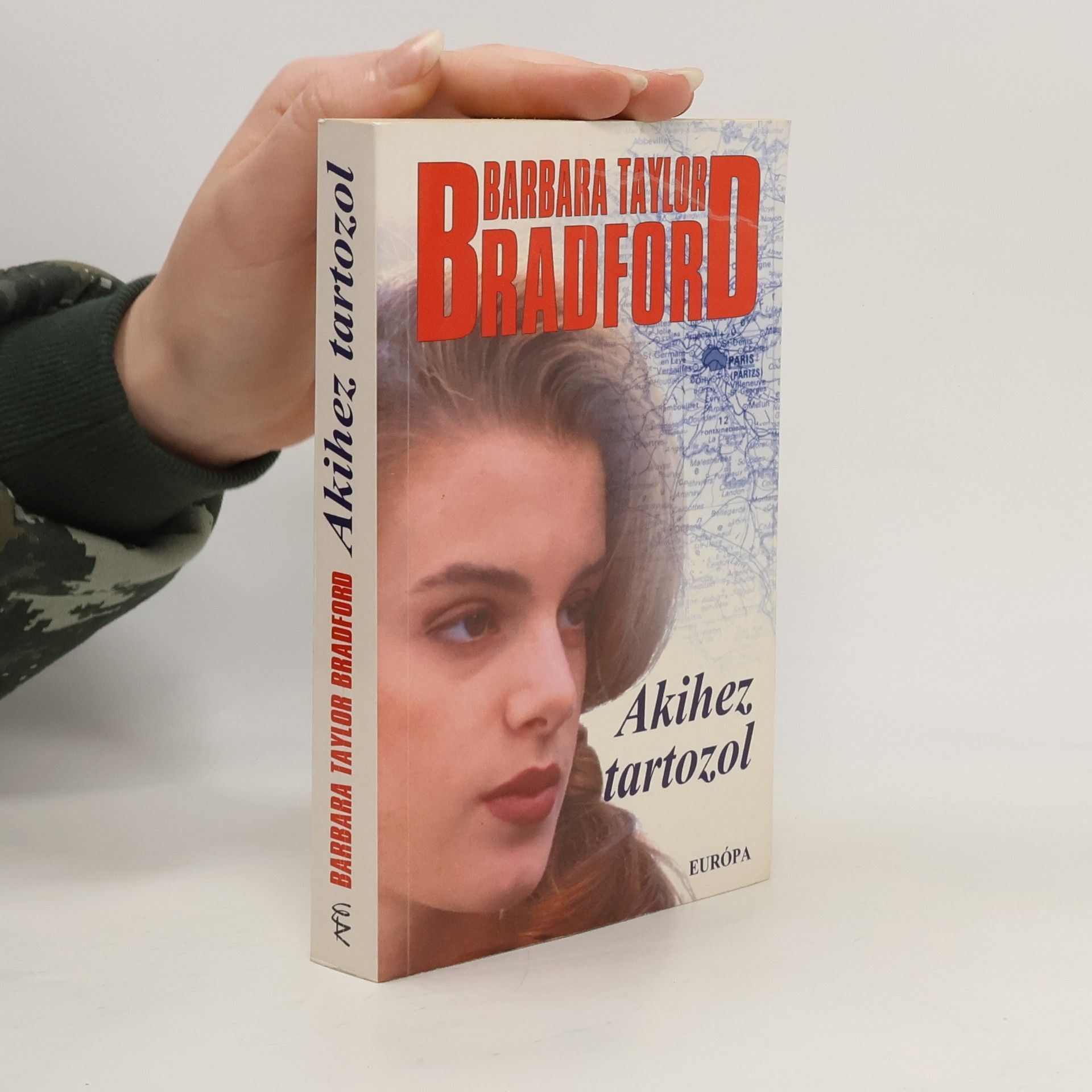 Barbara Taylor Bradford Akihez tartozol