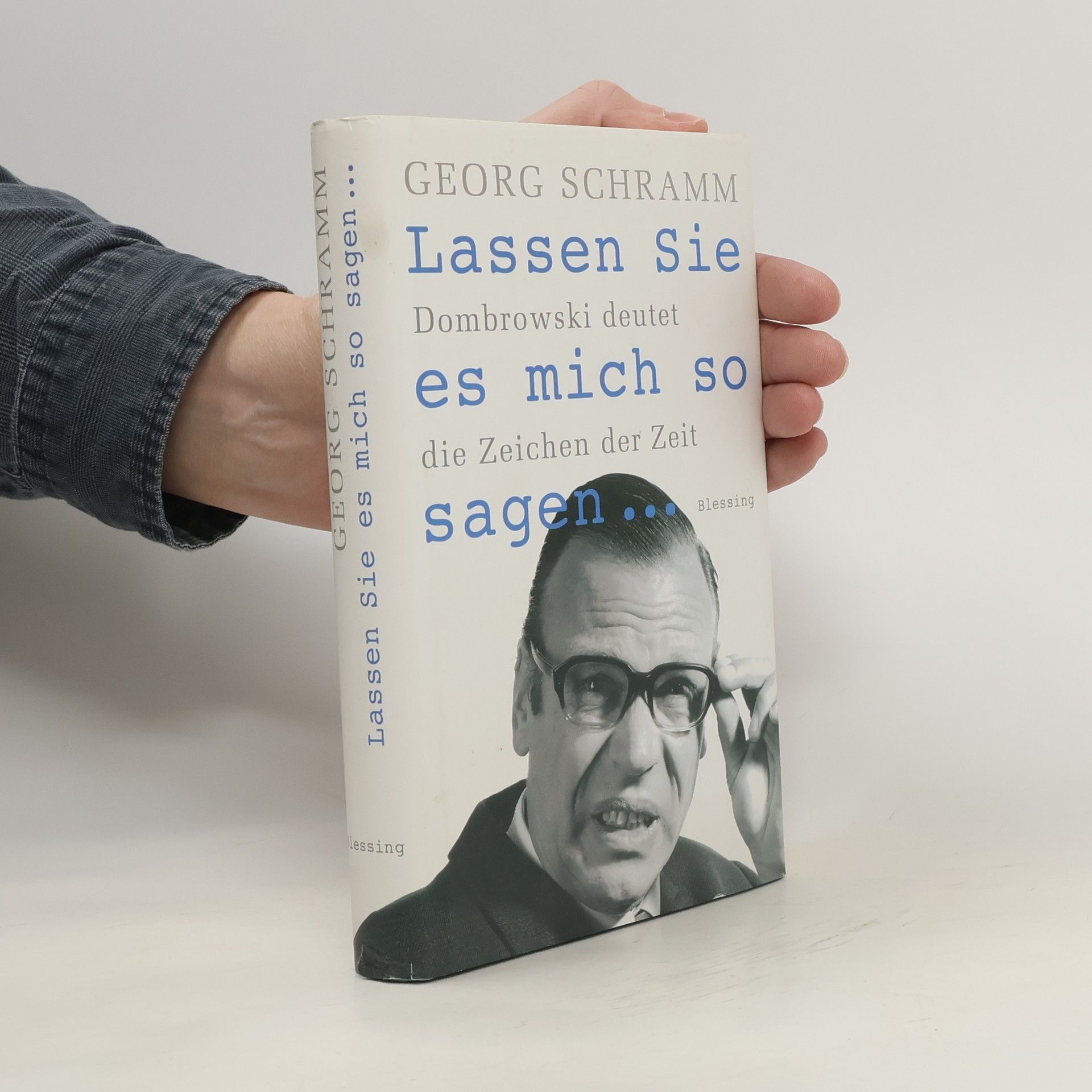 Georg Schramm Lassen Sie es mich so sagen