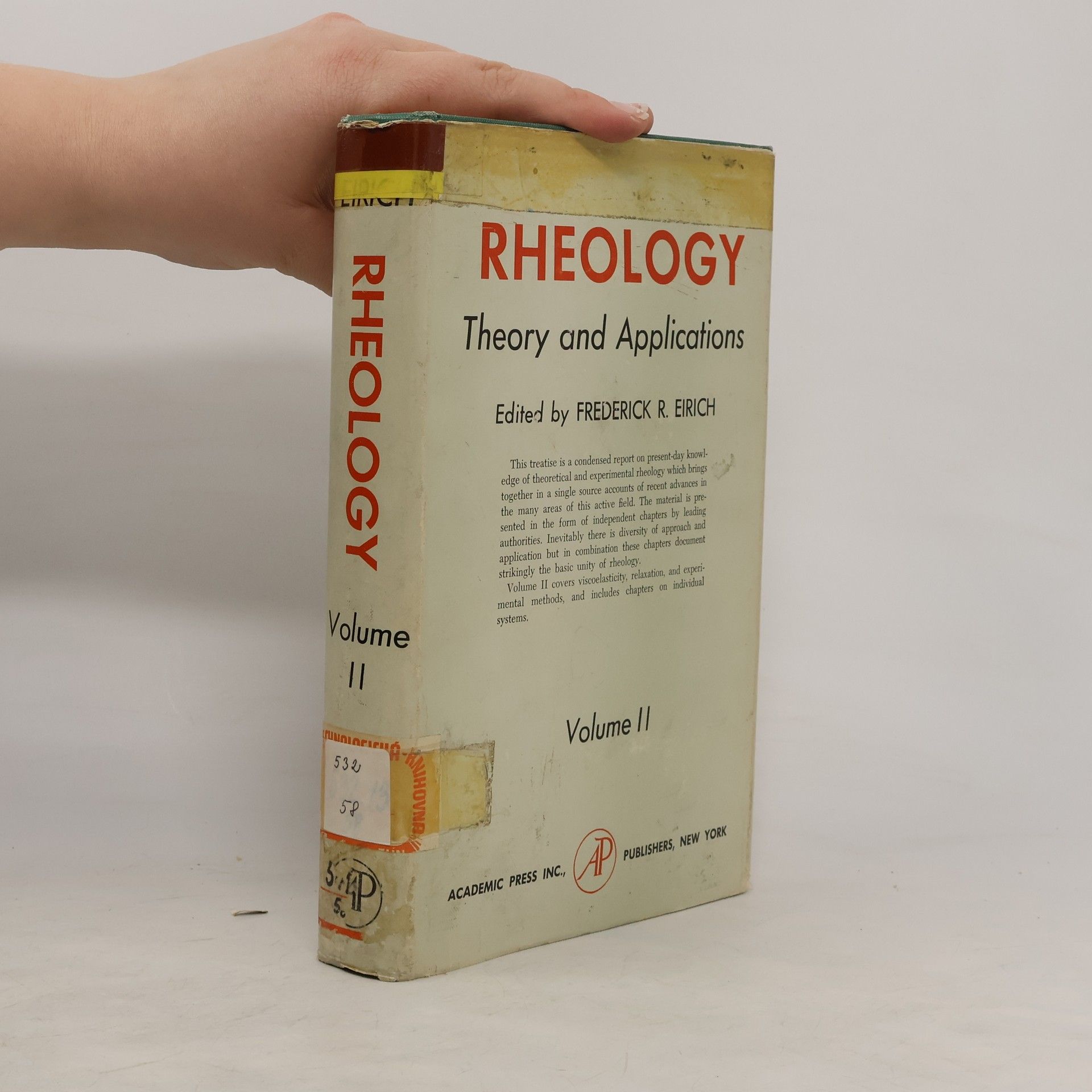 Frederick R. Eirich Rheology. Theory and Applications