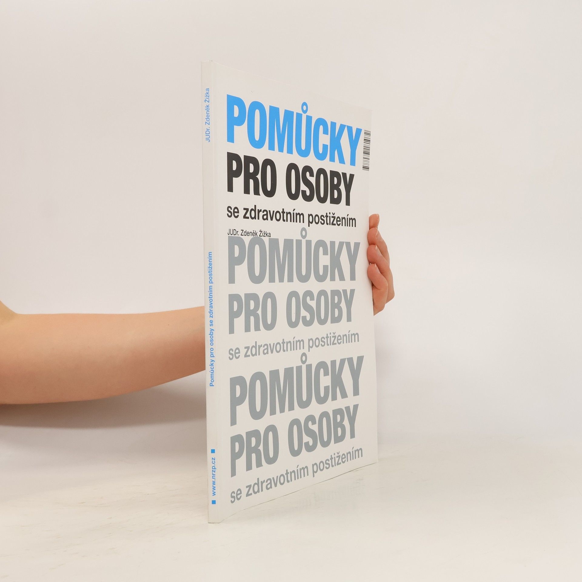 Zdenek Zizka Pomůcky pro osoby se zdravotním postižením
